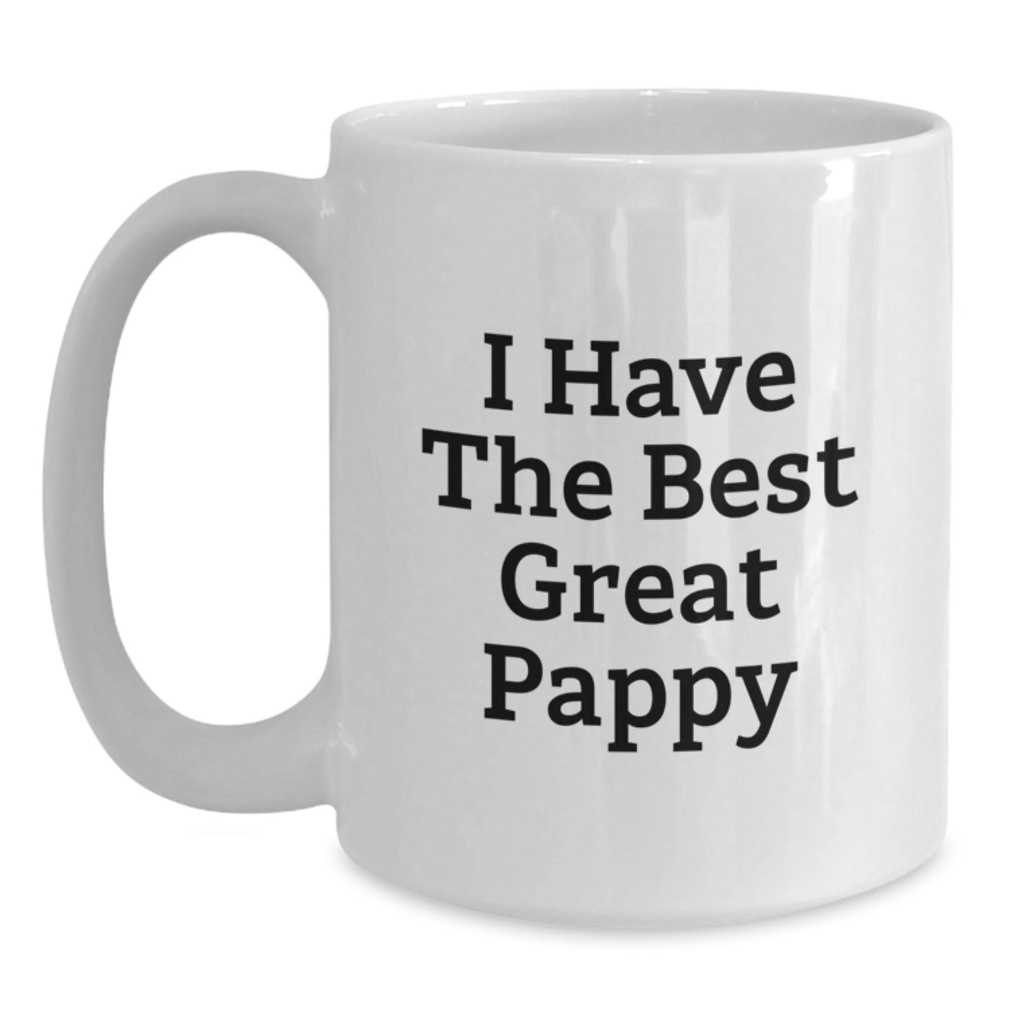 Funny Pappy Gifts, Best White Coffee Mug for Pappy, Great I Have The Best - Main