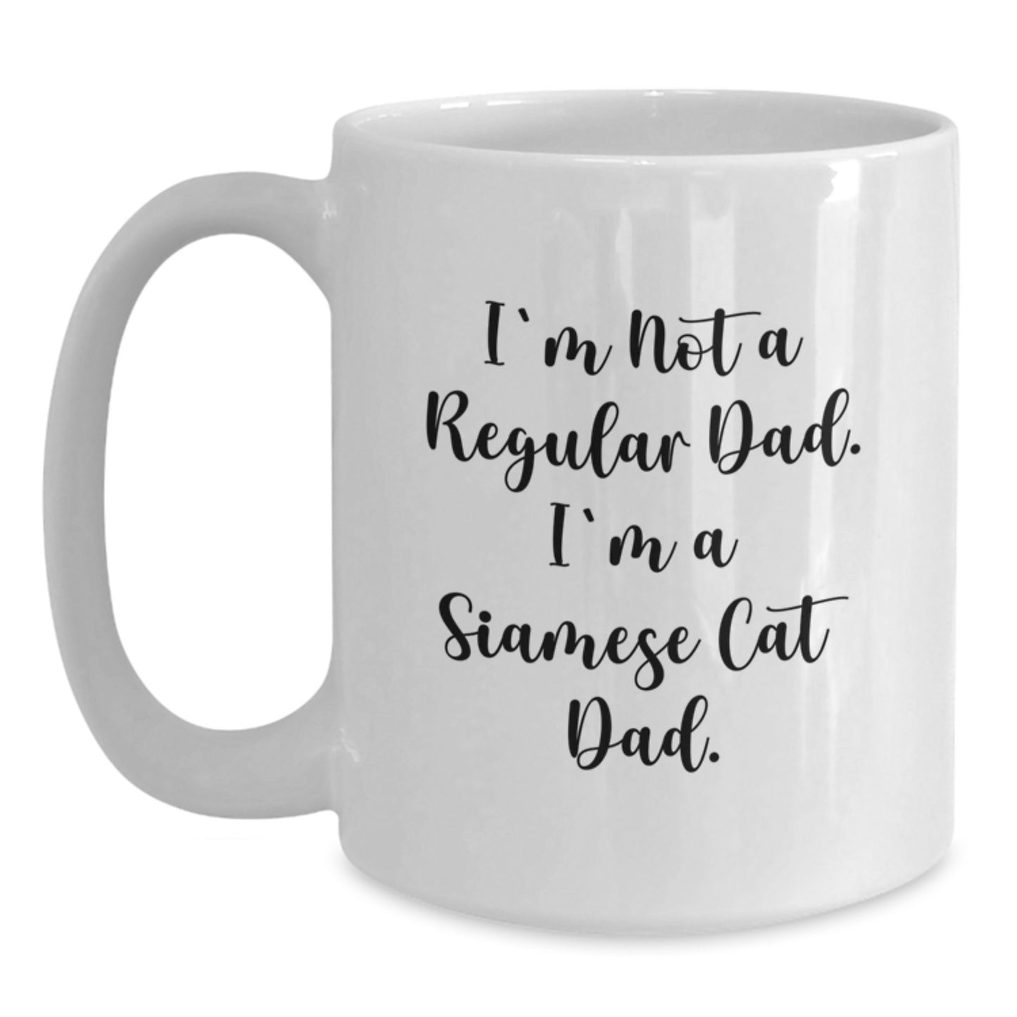 Siamese Cat Dad Humor Funny White Coffee Mug for Cat Lover Graduation Unique Gifts from Dad to Son or Daughter - Main