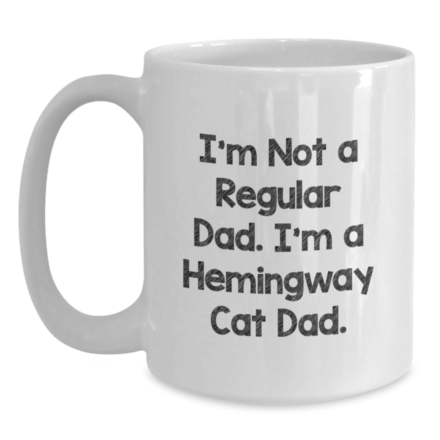 Funny Gifts from Men for Hemingway Cat Lovers - White Coffee Mug - 'I'm Not A Regular Dad. I'm A Hemingway Cat Dad.' Christmas Unique Mugs - Main