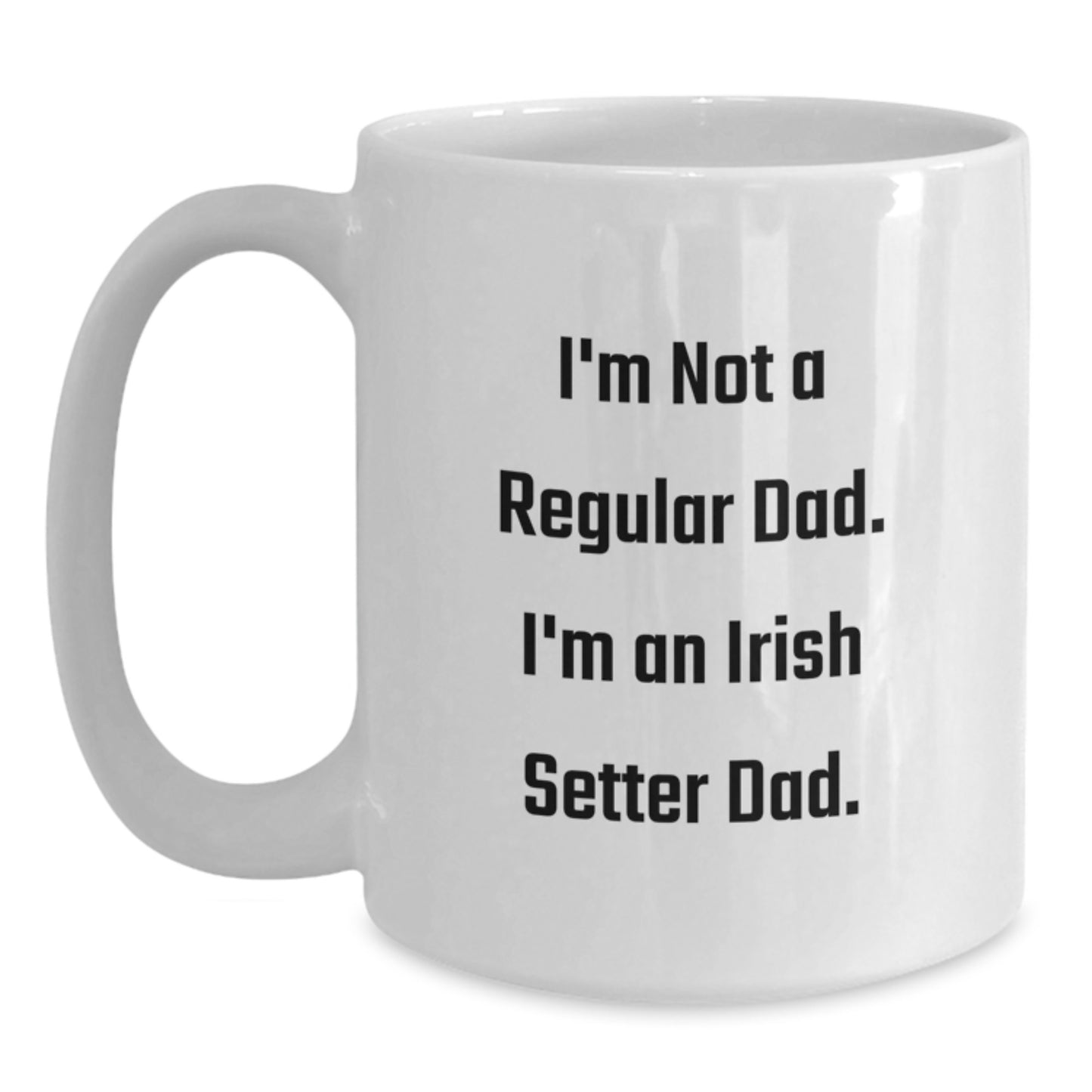Irish Setter Dog Gifts for Dad Funny Birthday White Coffee Mug, Gifts from Men to Irish Setter Dad - Main