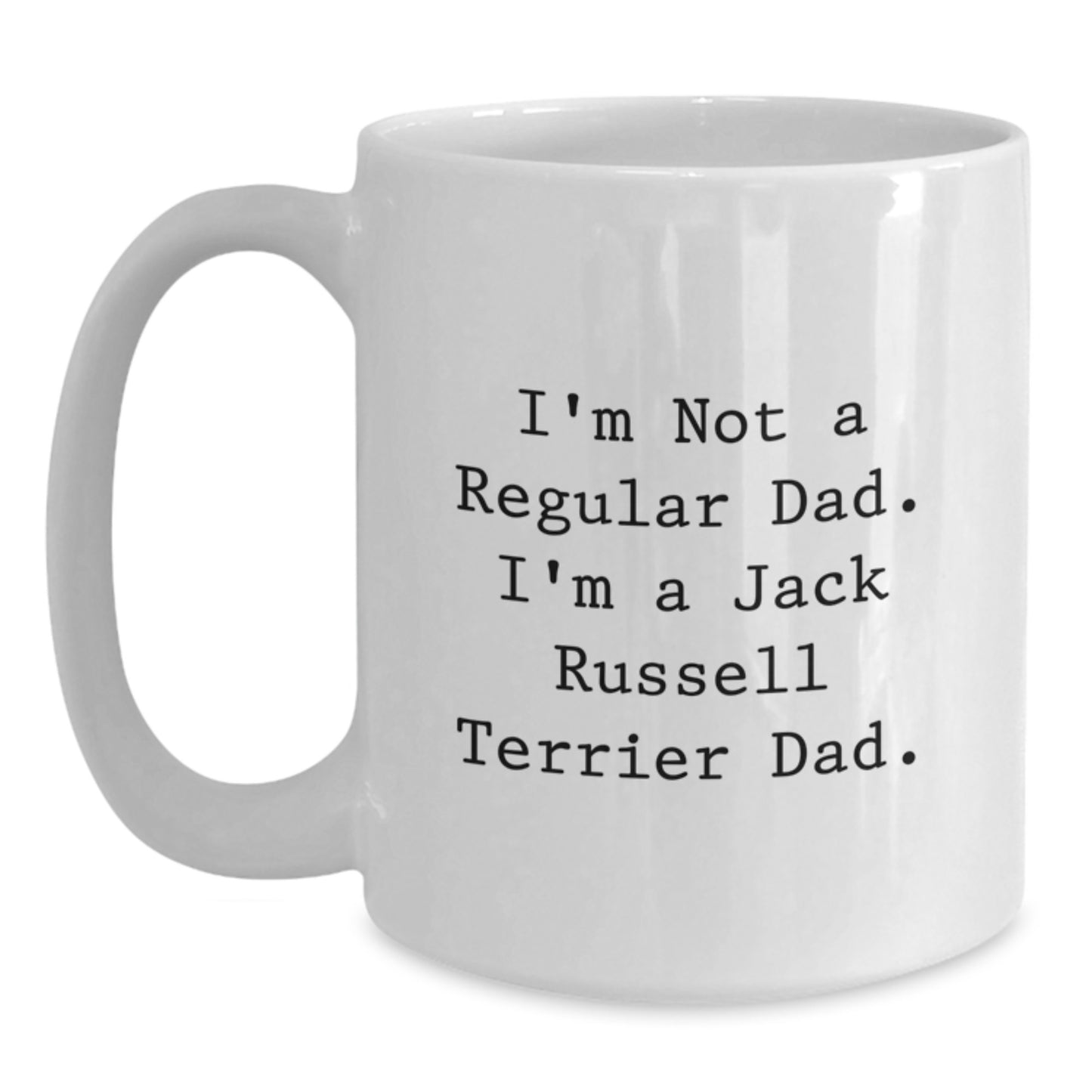 Funny Jack Russell Terrier Dad Gifts, Customized White Coffee Mug for Friends, Jack Russell Terrier Dog Lovers Birthday Unique Gifts from Men - Main