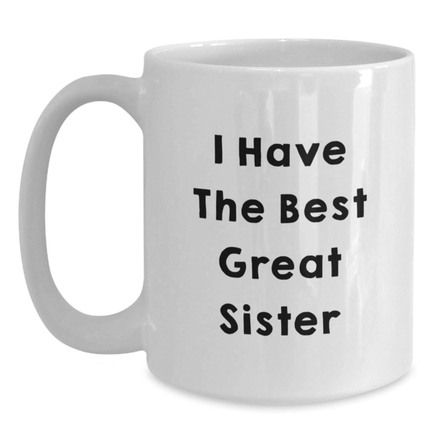 Sister Keepsake White Coffee Mug for Her 11oz Ceramic Graduation Gift - Main