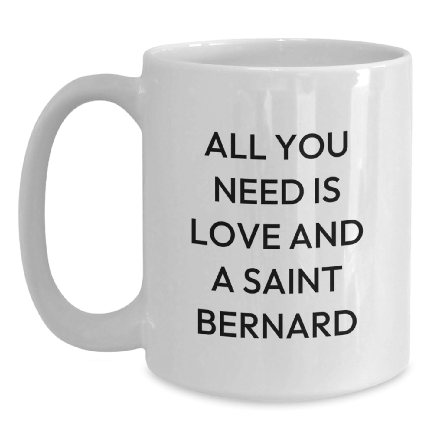 Funny Saint Bernard Dog White Coffee Mugs for Saint Bernard Lovers Gifts from Friends Family - Christmas Unique Presents for Him Her - Main