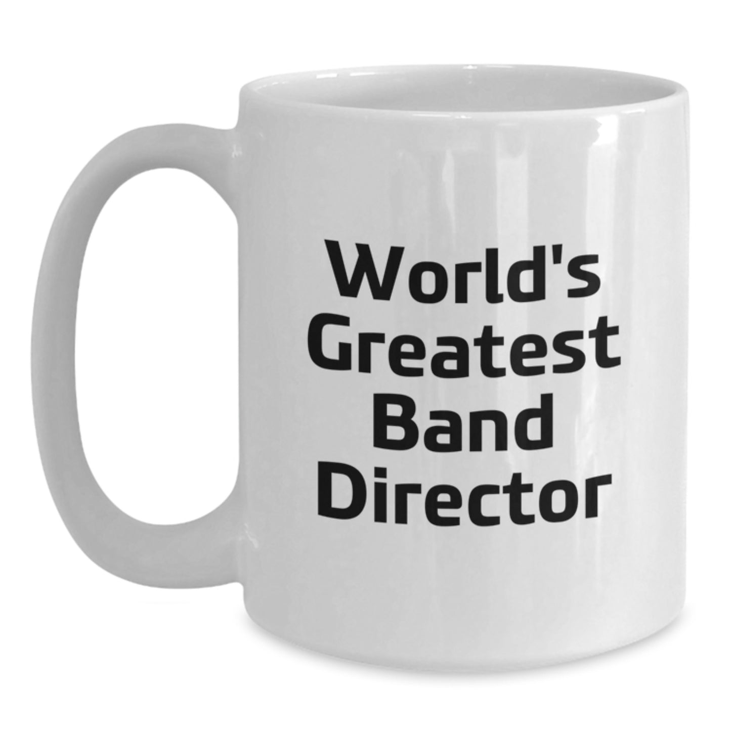 Funny World's Greatest Band Director Gifts from Men for Valentine's Unique White Coffee Mug - Main