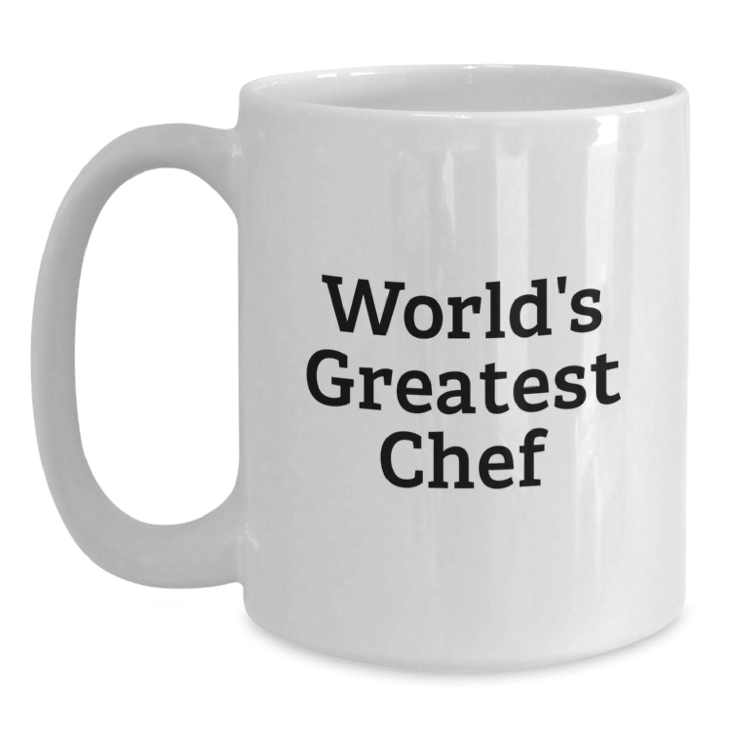 Funny World's Greatest Chef Quote White Coffee Mug Gifts from Friends for Birthday - Main