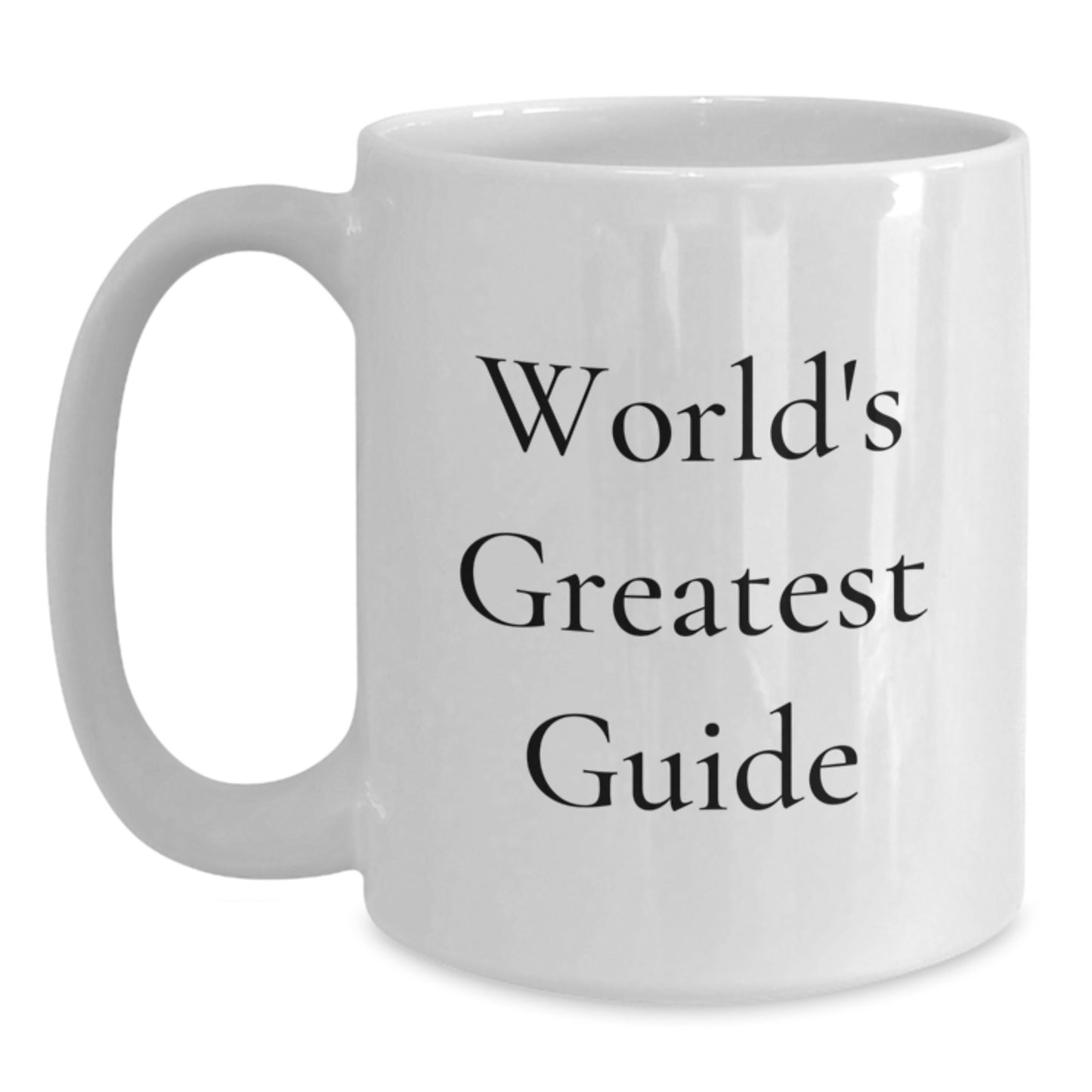 Funny World's Greatest Guide Gifts from Mom for Guide Lovers on Mother's Day Unique White Coffee Mug - Main