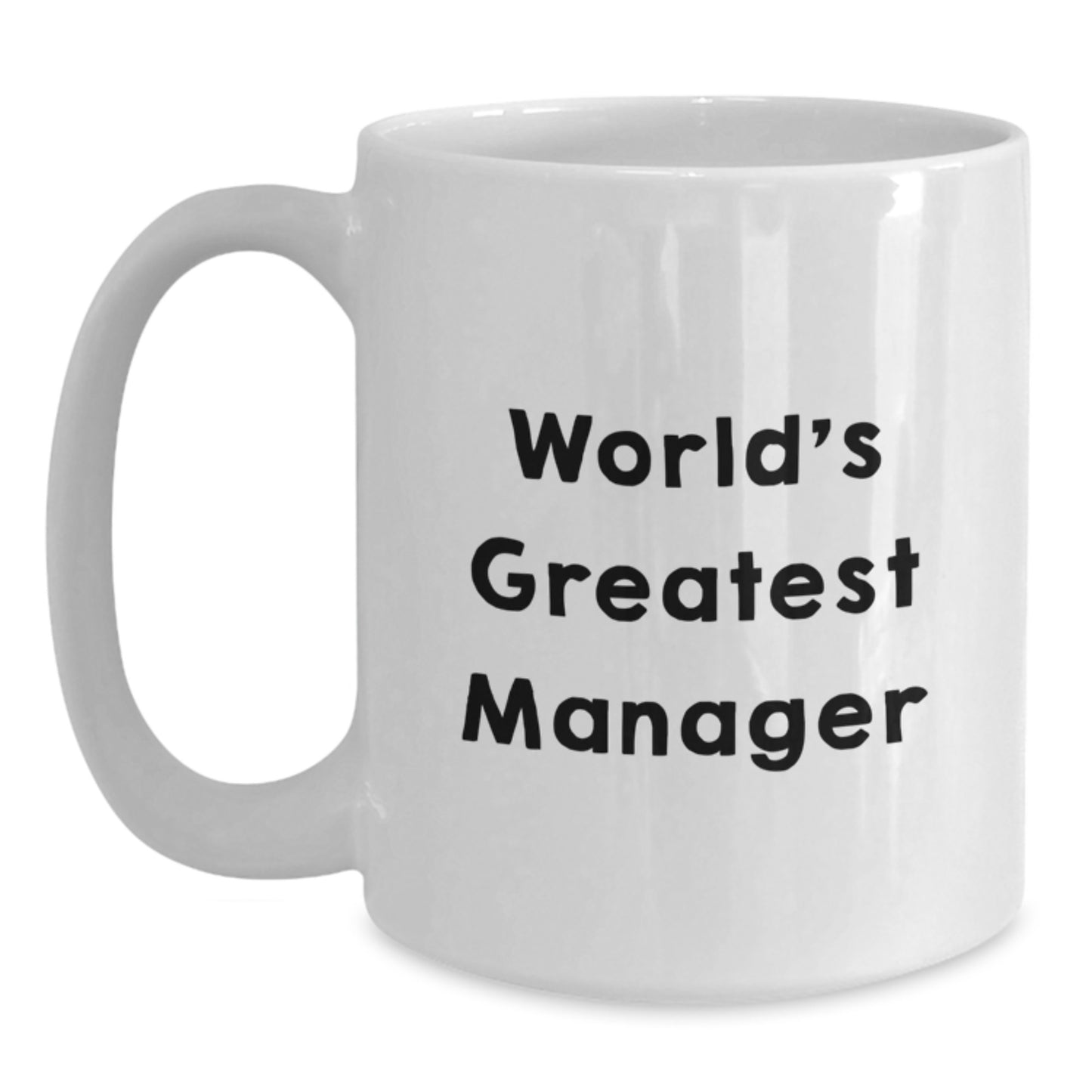 Funny 'World's Greatest Manager' White Coffee Mugs Gifts from Family to Dad Manager on Father's Day Unique Unique - Main