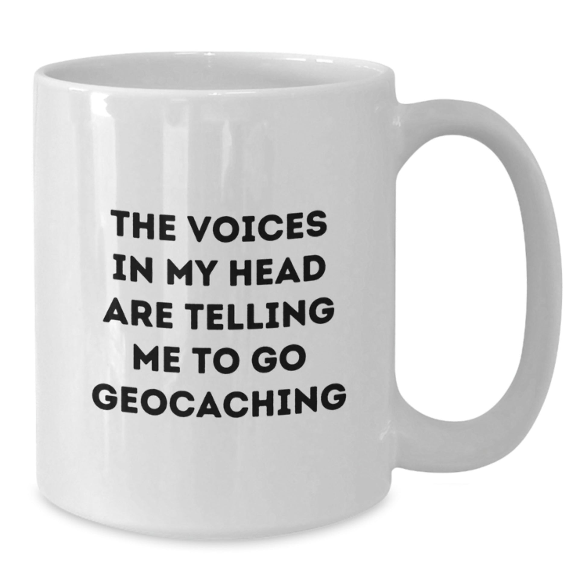 Funny Geocaching White Coffee Mug Gifts for Geocaching Enthusiasts from Friends, Perfect Graduation Unique Gifts for Him or Her, The Voices In My Head Are Telling Me To Go Geocaching - Additional