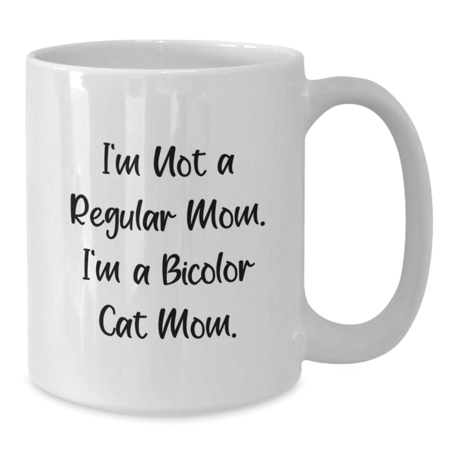 Funny Bicolor Cat Mom Gifts from Family to Bicolor Cat Owners on Graduation Day - White Coffee Mug - Additional
