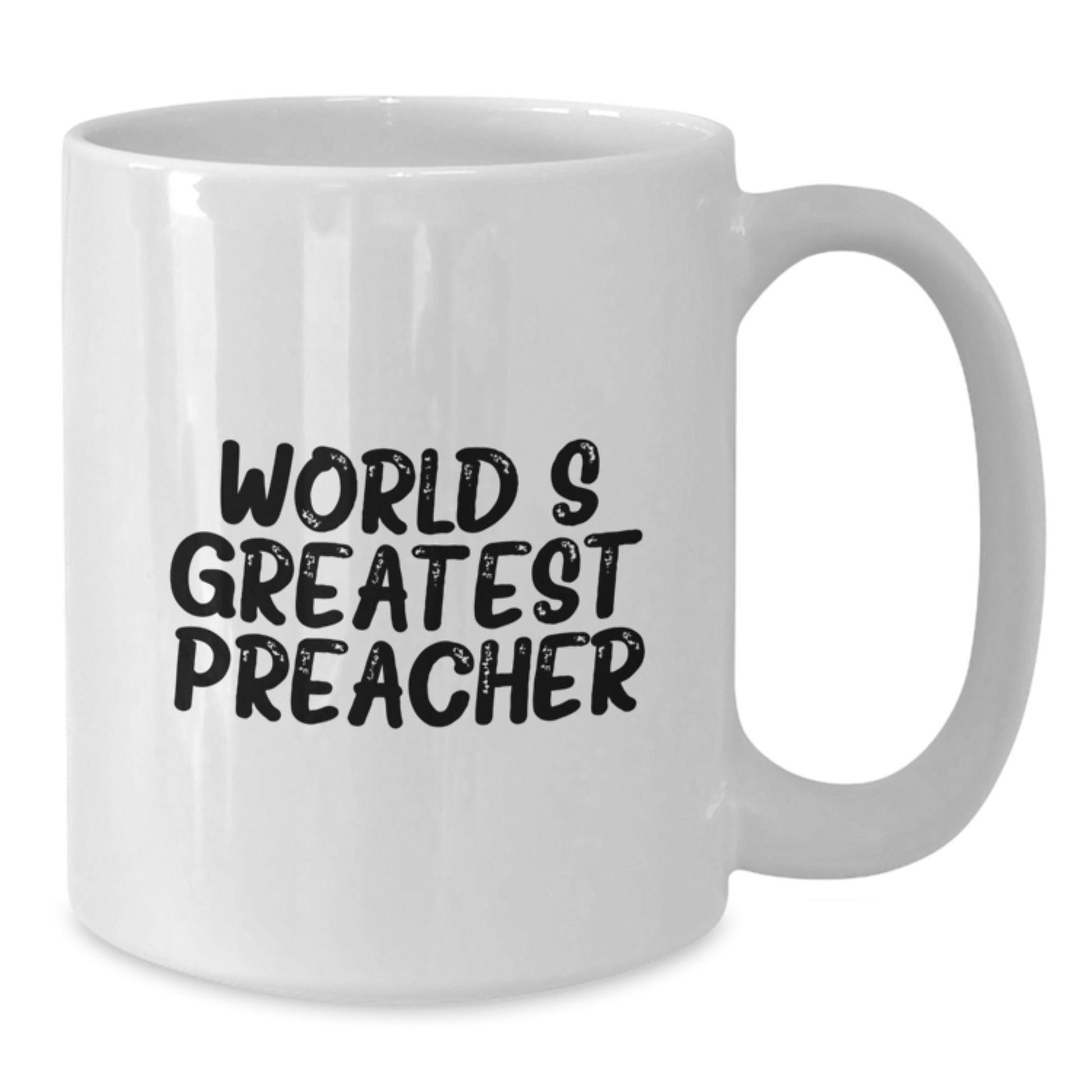 Funny Preacher Gifts for Mom - World's Greatest Preacher Quote White Coffee Mug, Unique Gifts from Friends, Family, Coworkers, Men, Women, Preachers - Additional