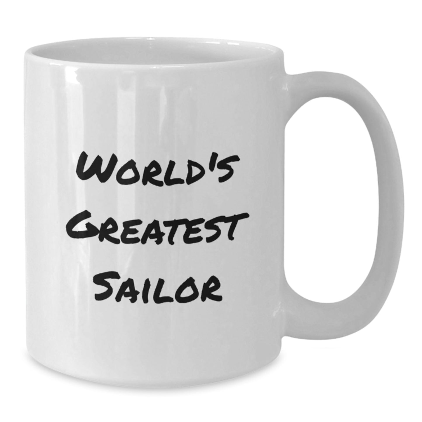 Funny World's Greatest Sailor Quotes White Coffee Mug, Gifts for Sailor Men, Christmas Unique Gifts from Friends, Family - Additional