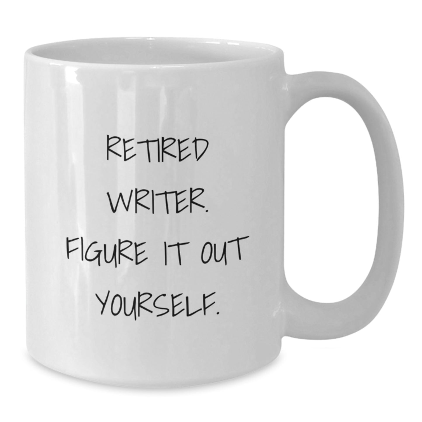 Funny Writer Gifts from Friends for Graduation Unique White Coffee Mugs Retired Writer Figure It Out Yourself - Additional