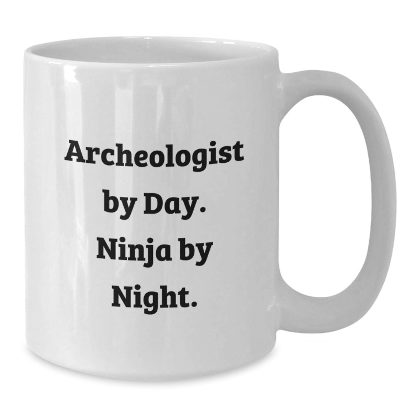 Archeologist Gifts for Men - White Coffee Mug - Funny Quote 'Archeologist By Day Ninja By Night' - Unique Christmas Memorable Presents - Additional