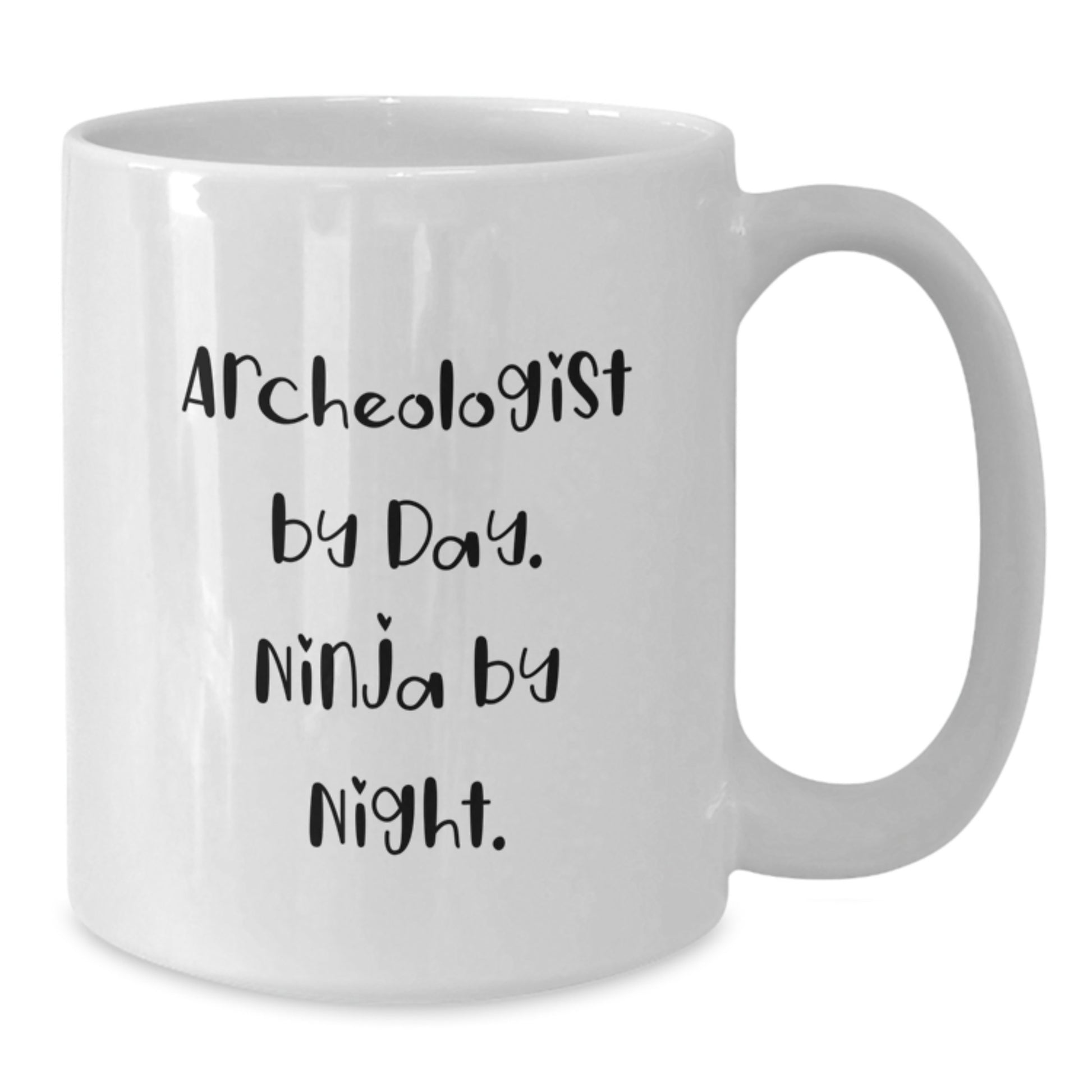 Archeologist Gifts for Men, Funny White Coffee Mug - Archeologist By Day Ninja By Night, Unique Christmas Memorable Presents - Additional