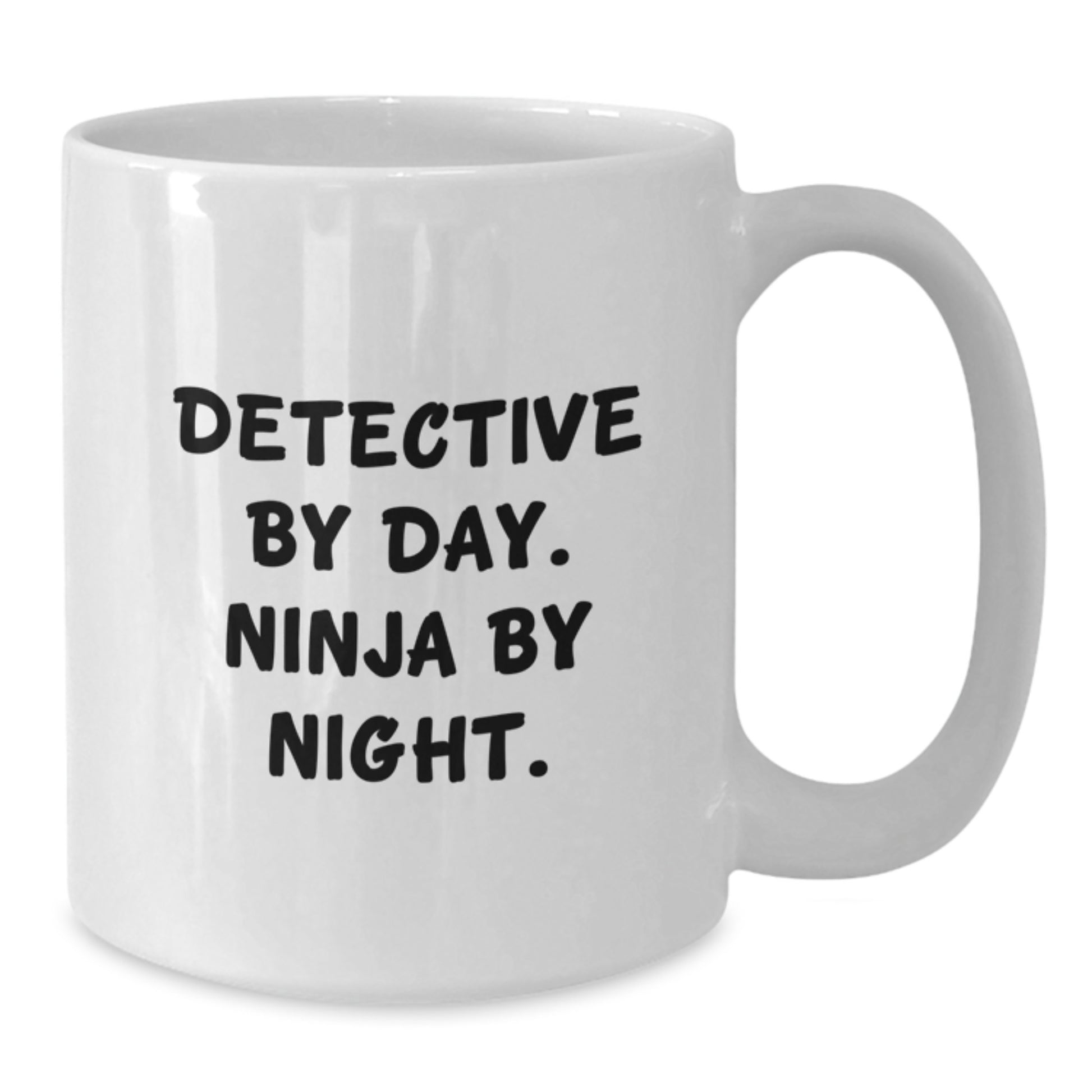 Detective By Day Funny Gifts for Men White Coffee Mug 15oz Christmas Unique - Additional