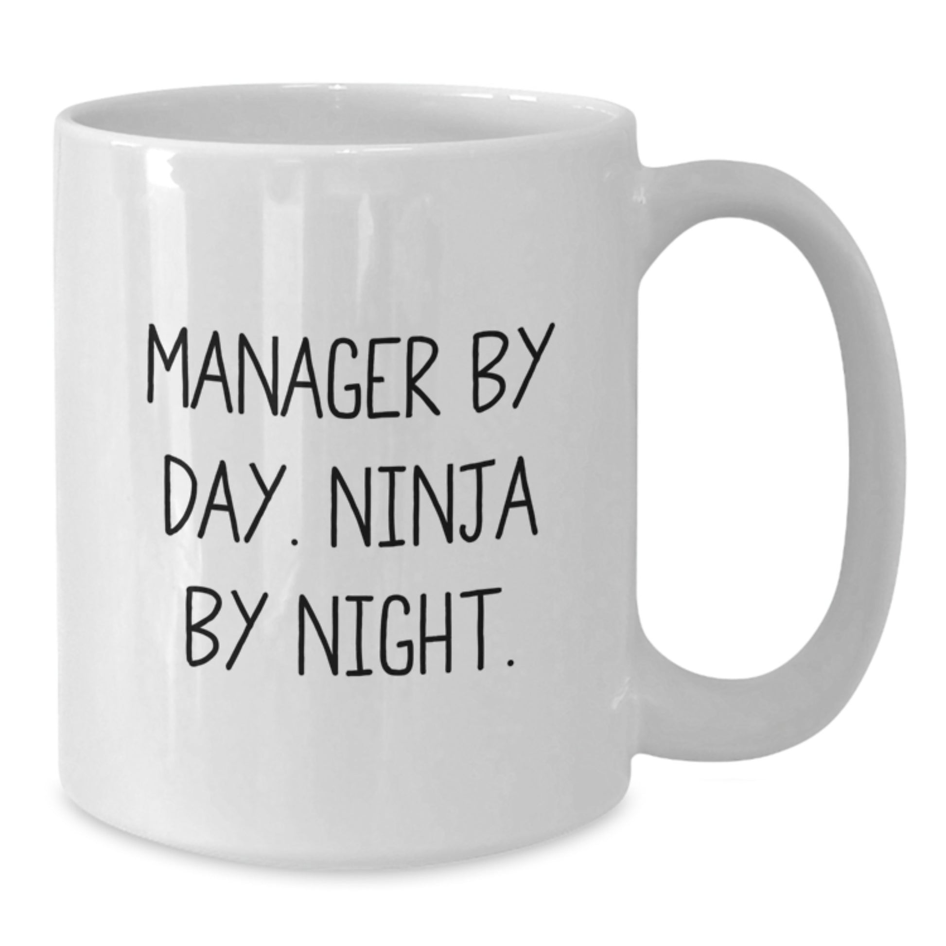 Funny Manager Gifts from Friends, White Coffee Mug for Manager By Day. Ninja By Night., Christmas Unique - Additional