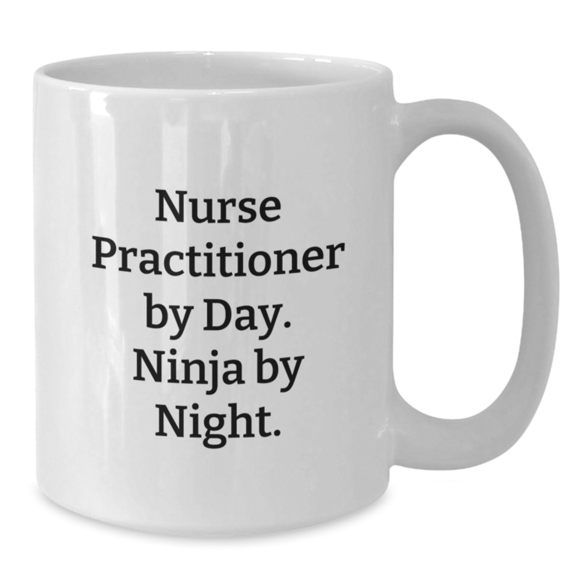 Nurse Practitioner Gifts by Friends for Christmas, Cute White Coffee Mugs with 'Nurse Practitioner By Day. Ninja By Night.' Quote, Perfect for Men or Women - Additional