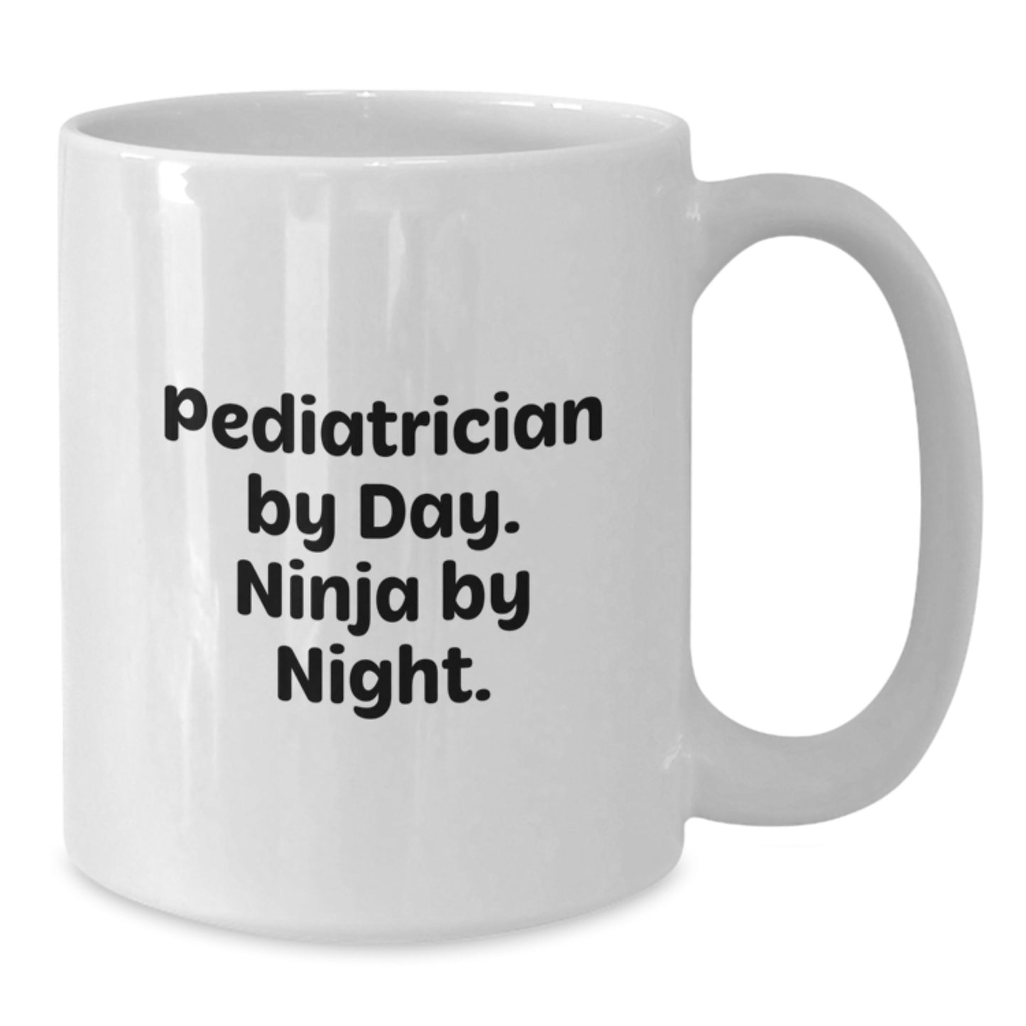 Funny Pediatrician Gifts for Men - White Coffee Mug with 'Pediatrician By Day. Ninja By Night.' Quote, Unique Christmas Unique Gifts from Friends - Additional