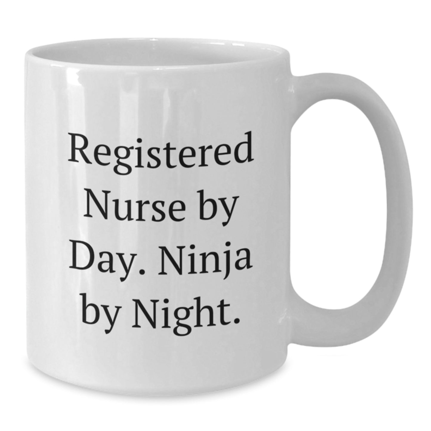 Funny Registered Nurse Gifts, White Coffee Mug for Nurses with 'Registered Nurse By Day. Ninja By Night.' Quote, Birthday Unique Gifts from Friends and Family - Additional