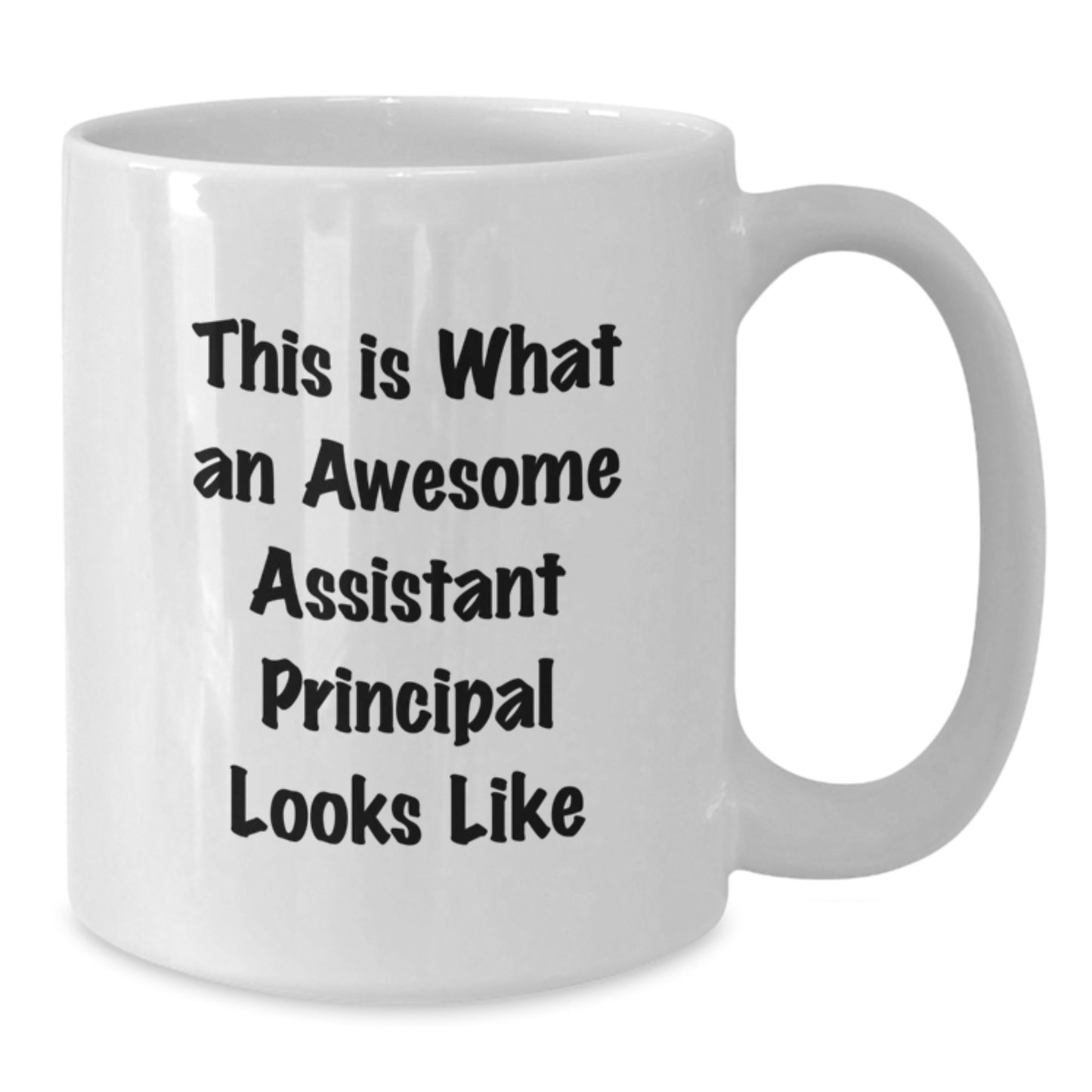 Funny Assistant Principal Gifts for Men - Inspirational White Coffee Mug, Gifts from Friends and Family, This Is What An Awesome Assistant Principal Looks Like - Additional