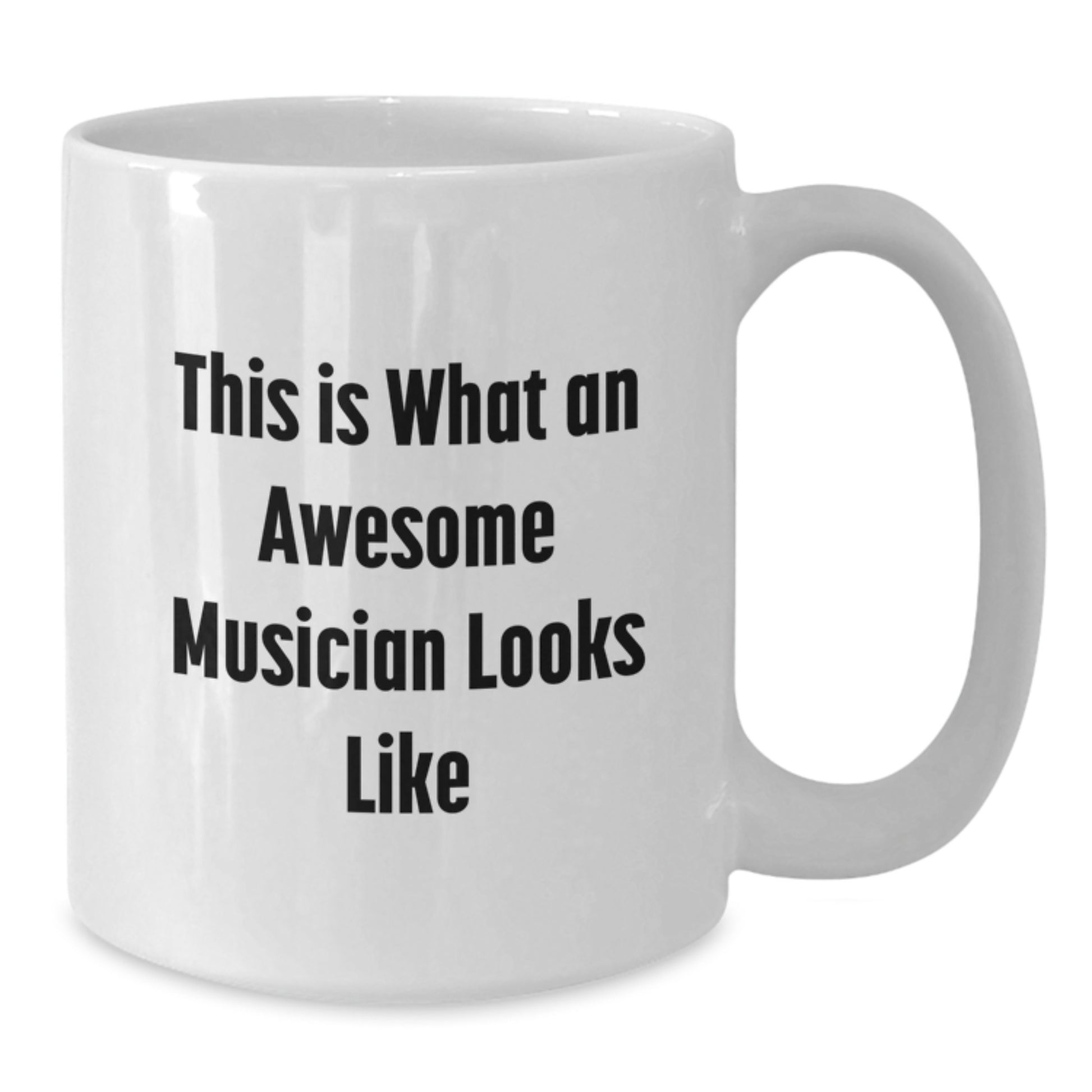 Funny Musician Gifts for Men - This Is What An Awesome Musician Looks Like White Coffee Mug, Christmas Unique Gifts from Friends - Additional