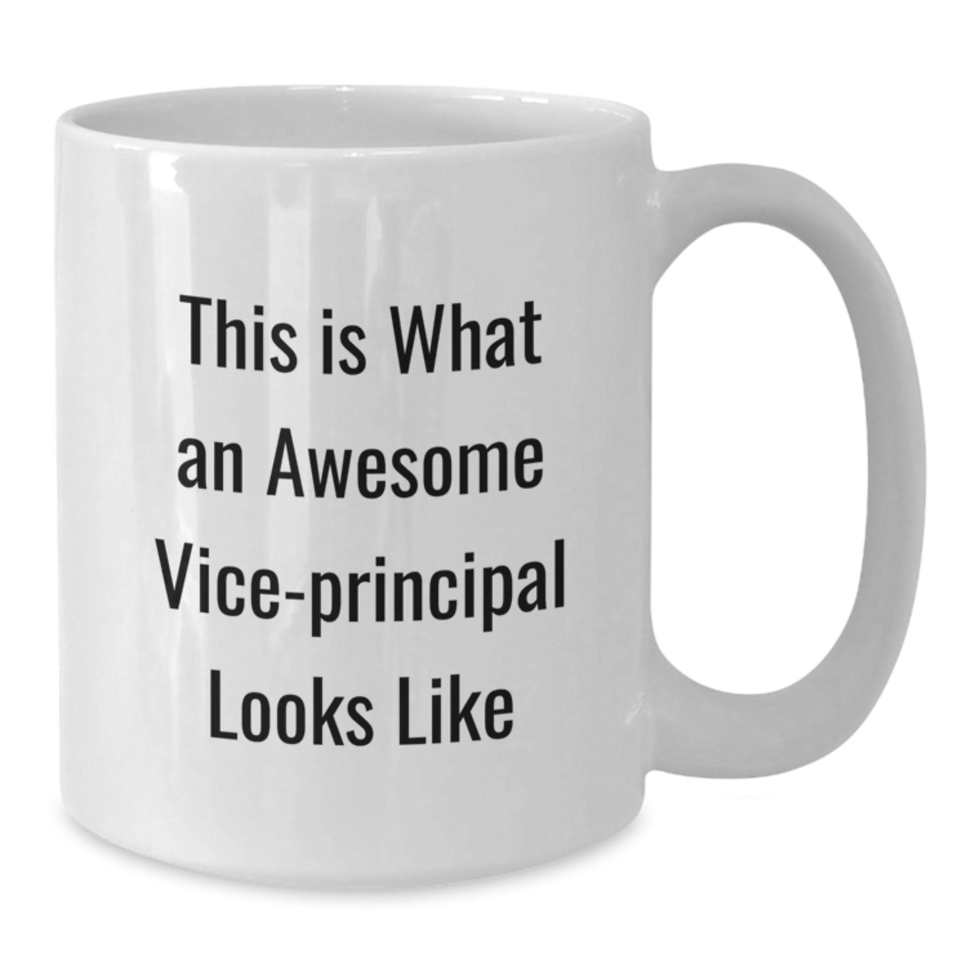 Funny Vice-principal Quotes White Coffee Mugs for Christmas Unique Gifts from Men to Vice-principal - Additional