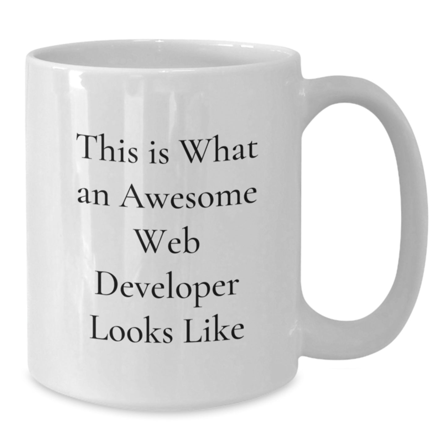Funny Web Developer Gifts from Friends, Web Developer White Coffee Mug Unique Graduation Unique Gifts for Men, Funny Quote This Is What An Awesome Web Developer Looks Like - Additional