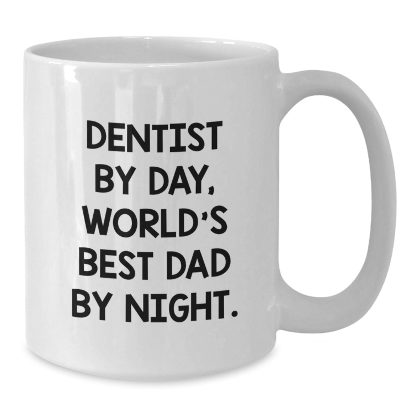 Funny Dentist White Coffee Mug Gifts from Dad Christmas Unique Presents for Him - Additional