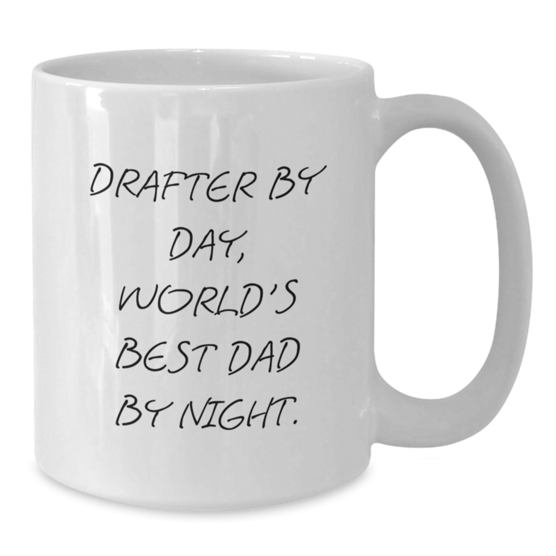 Funny Drafter Gifts for Men - Christmas Unique Presents from Dad - White Coffee Mug 11oz or 15oz Ceramic - Additional