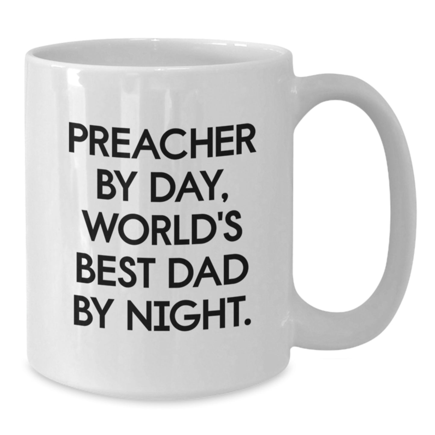 Funny Preacher Gifts for Preacher, White Coffee Mug, Preacher By Day, World's Best Dad By Night, Christmas Unique Gifts from Friends, Family, or Coworkers - Additional