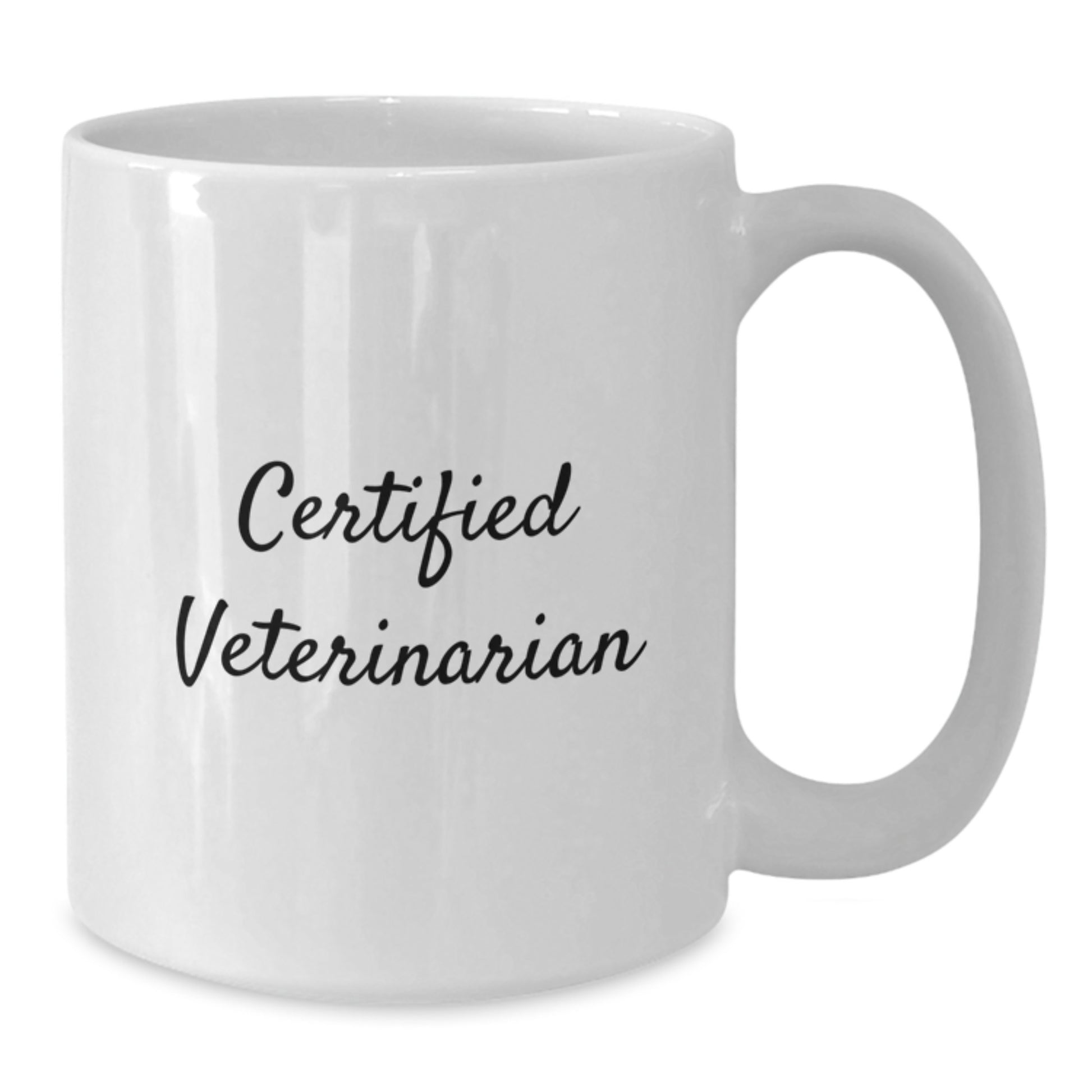 Funny Quote Gifts from Friends for Veterinarians - Veterinary White Coffee Mug - Additional