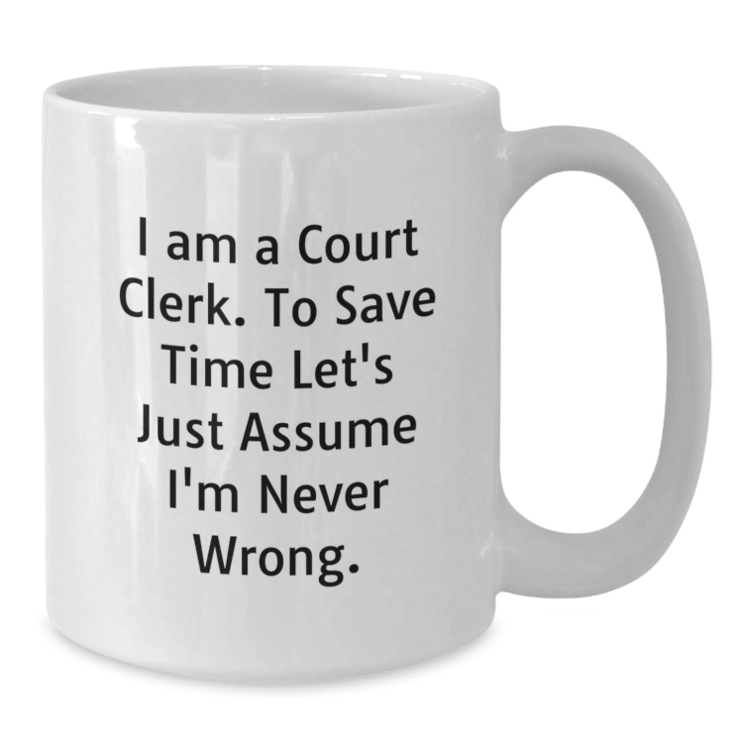 Court Clerk Keepsake White Coffee Mug for Him Birthday Gift - Additional