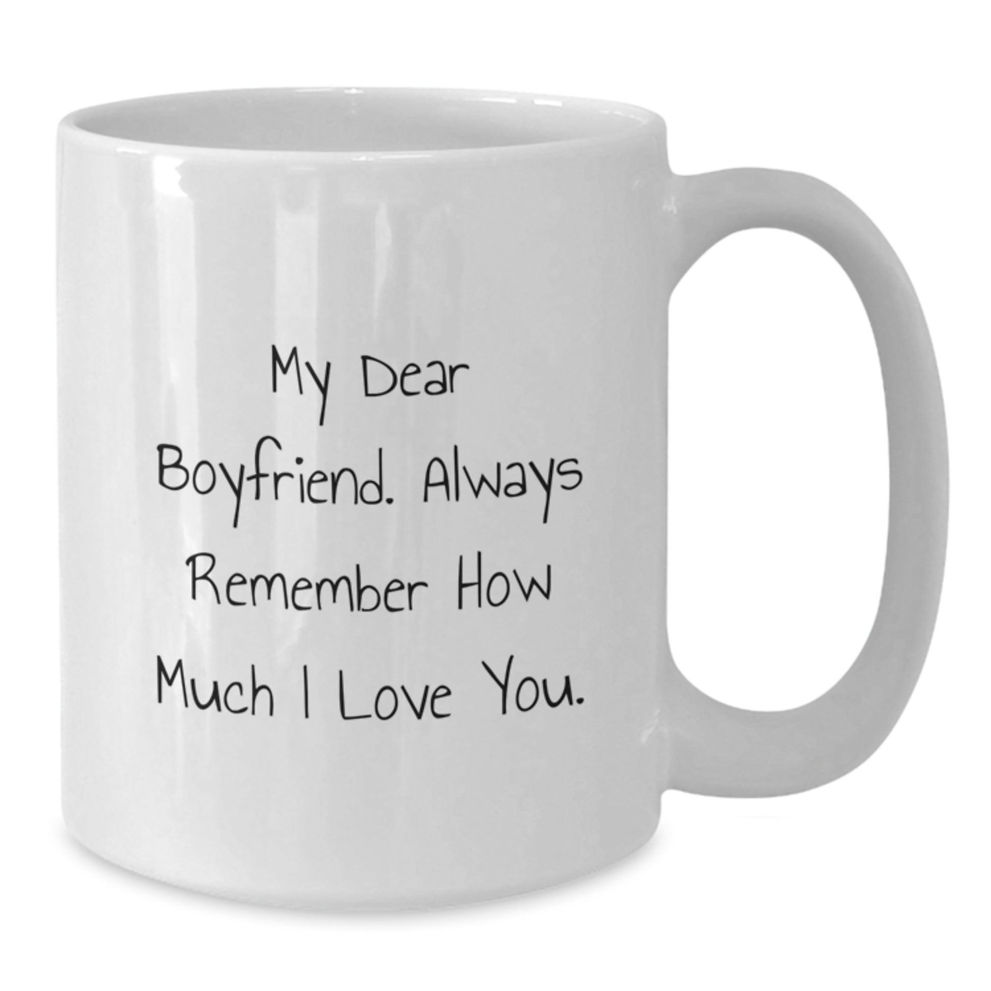 A Funny Sweetheart Gift from Women on Mother's Day White Coffee Mug, 'My Dear Sweetheart', Perfect for Men, Gifts for Sweetheart - Additional