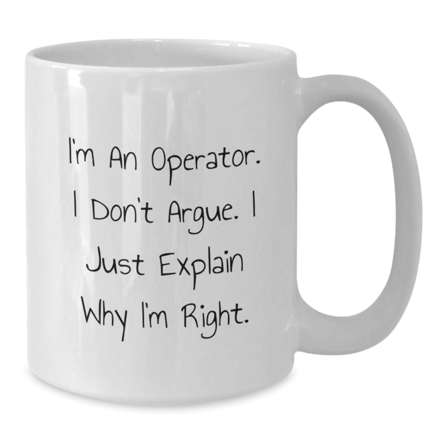 Funny Operator Gifts for Friends, Operator White Coffee Mug, Graduation Unique Gifts from Men, Operator Humor Mug - Additional