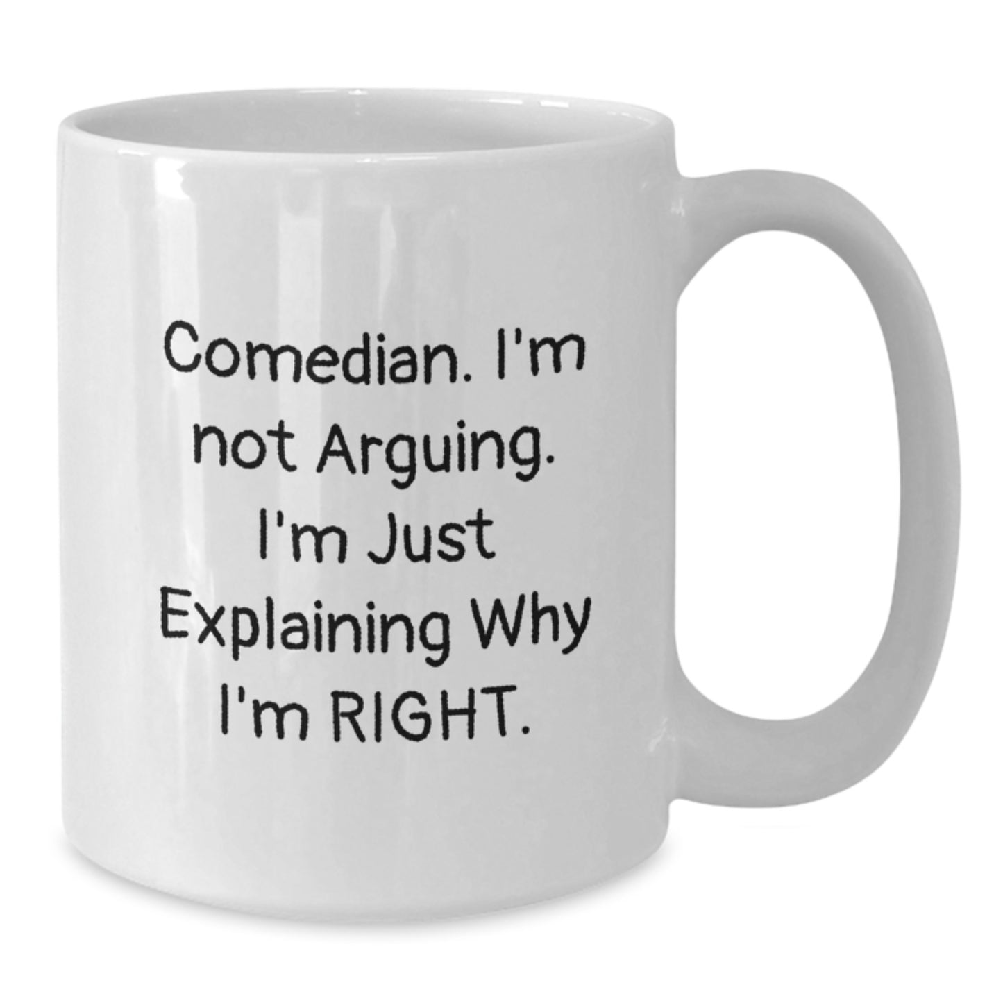 Funny Comedian White Coffee Mug, Comedian Gifts for Men, Unique Graduation Unique Gifts from Friends - Additional