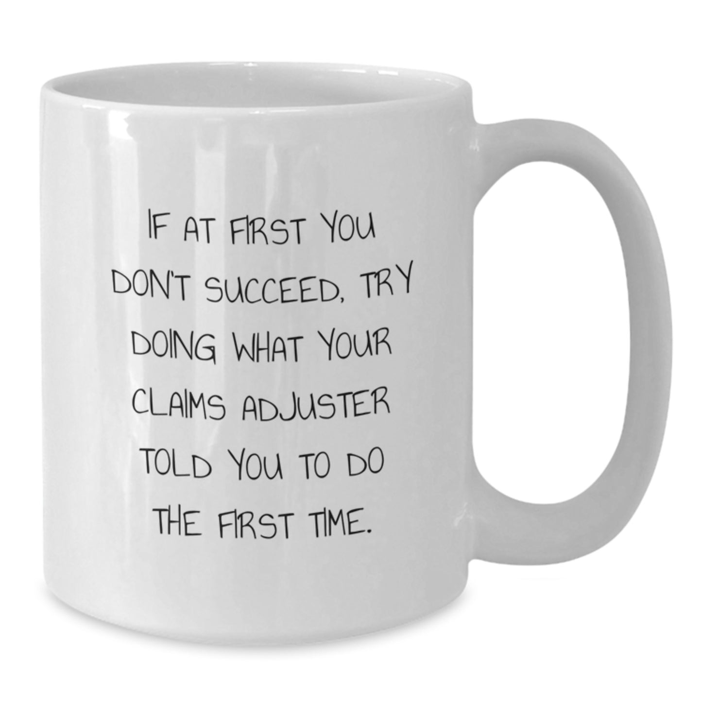Claims Adjuster Keepsake Mug for Him – Birthday Gift with Coffee Humor - Additional
