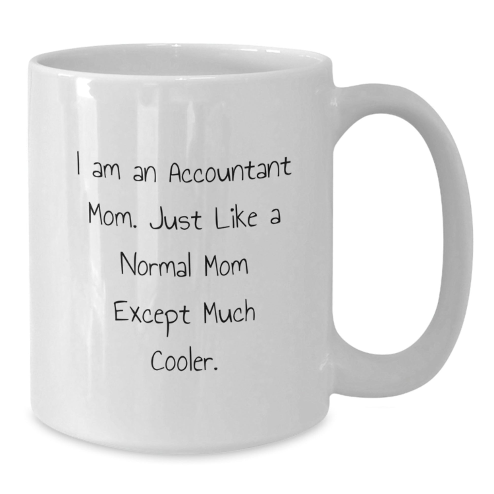 Birthday Gift for Her Accountant Mom White Coffee Mug Present - Additional