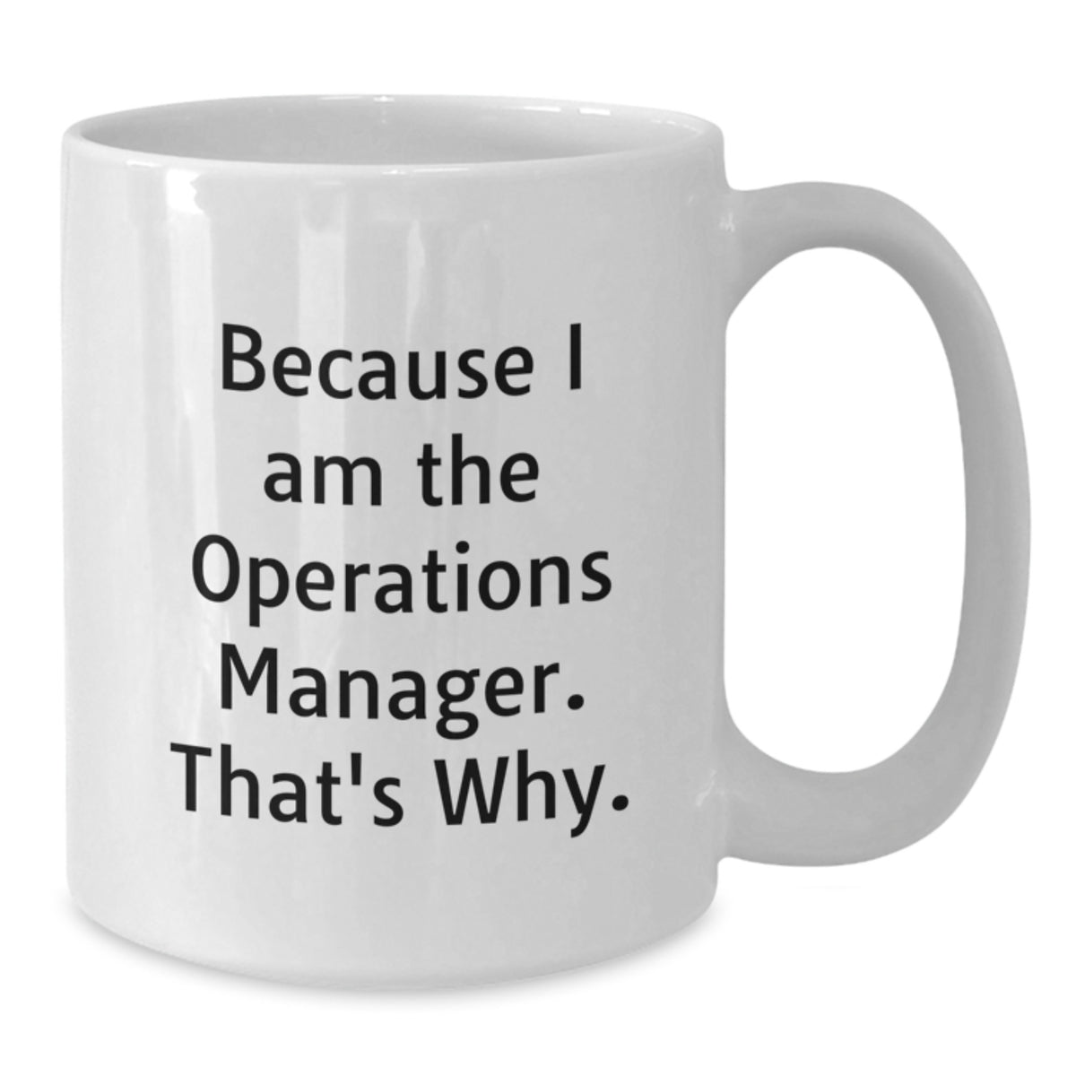 Operations Manager Gift For Him - A Witty Keepsake Coffee Mug - Additional
