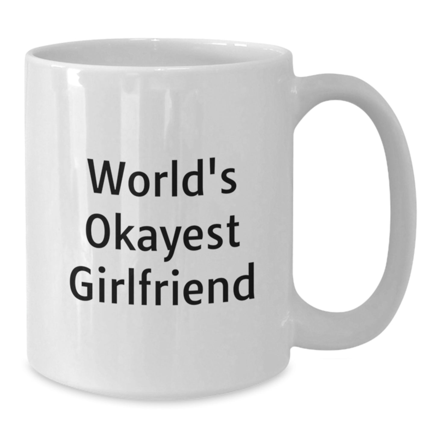 Funny Gifts for Sweetheart from Men - World's Okayest Sweetheart White Coffee Mug, 15oz Christmas Unique Gift for Her - Additional