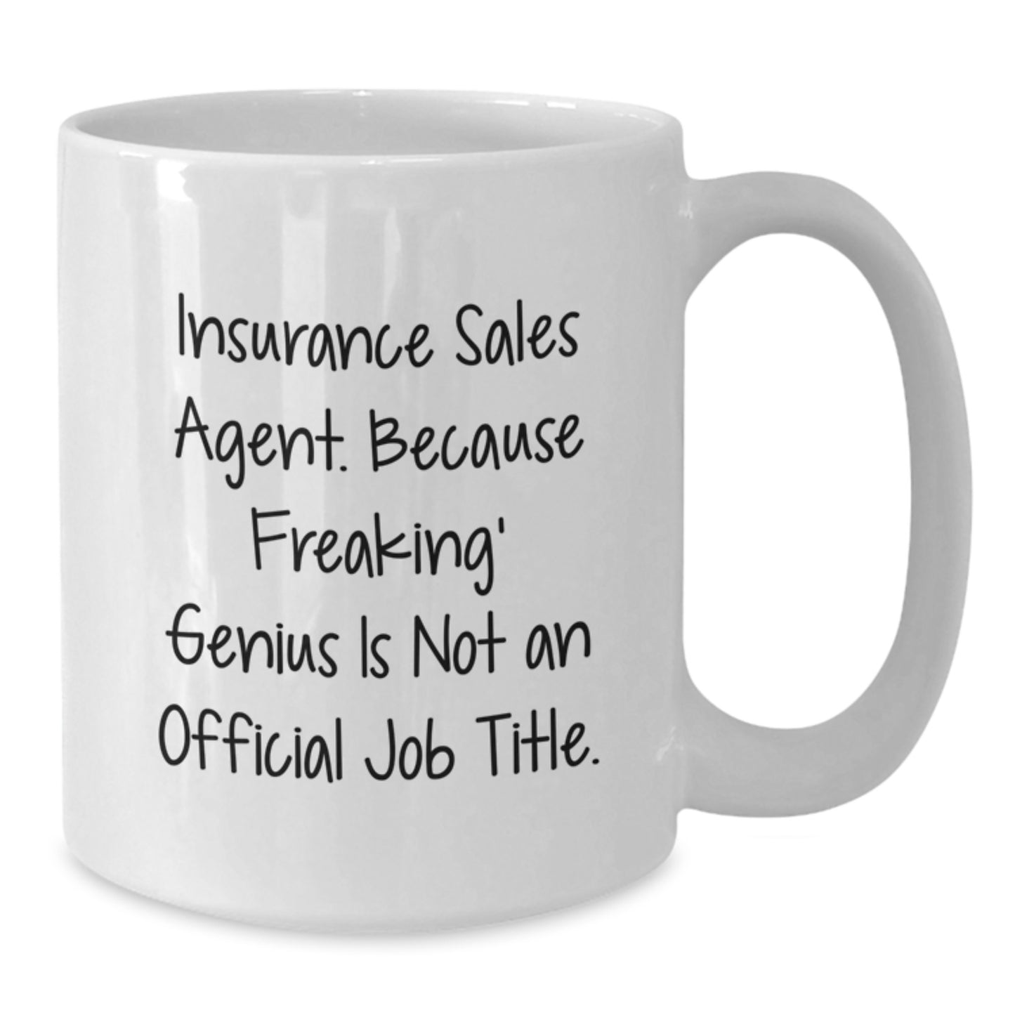 Funny Gifts for Insurance Sales Agents, White Coffee Mug with Quote, Christmas Unique Gifts from Friends and Family - Additional