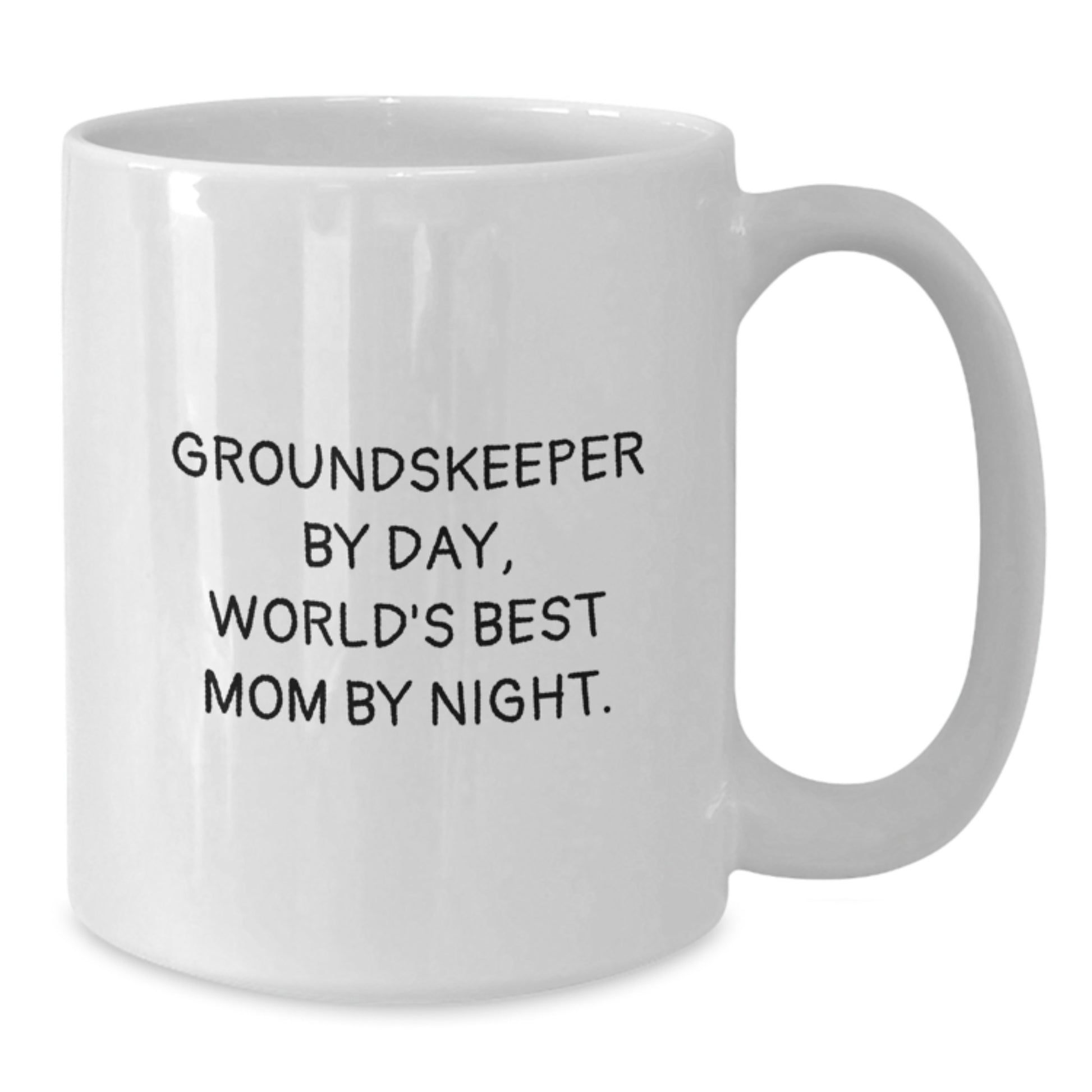 Funny groundskeeper Gifts from Men to Family Members, Unique Valentine's White Coffee Mug for groundskeeper By Day, World's Best Mom By Night. - Additional