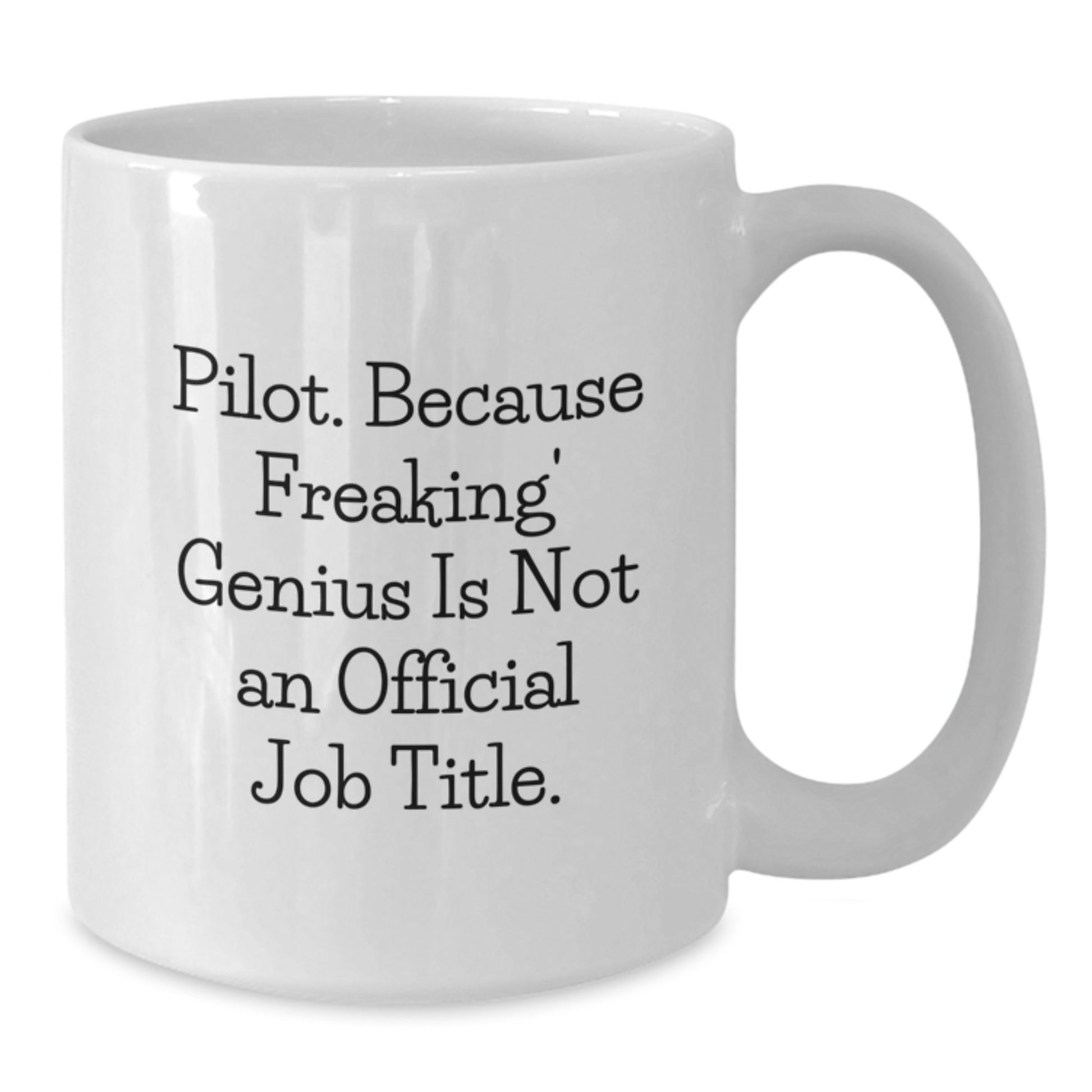 Funny Pilot White Coffee Mug Gifts from Men to Pilots on Valentine's - Additional