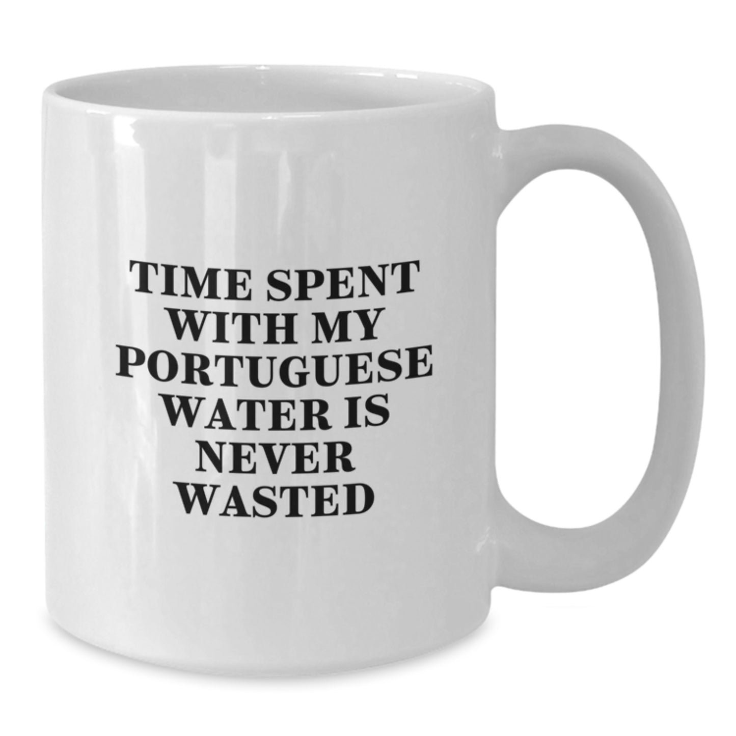 Funny Portuguese Water Dog Gifts for Portuguese Water Dog Lovers White Coffee Mug - Gifts from Family - Additional