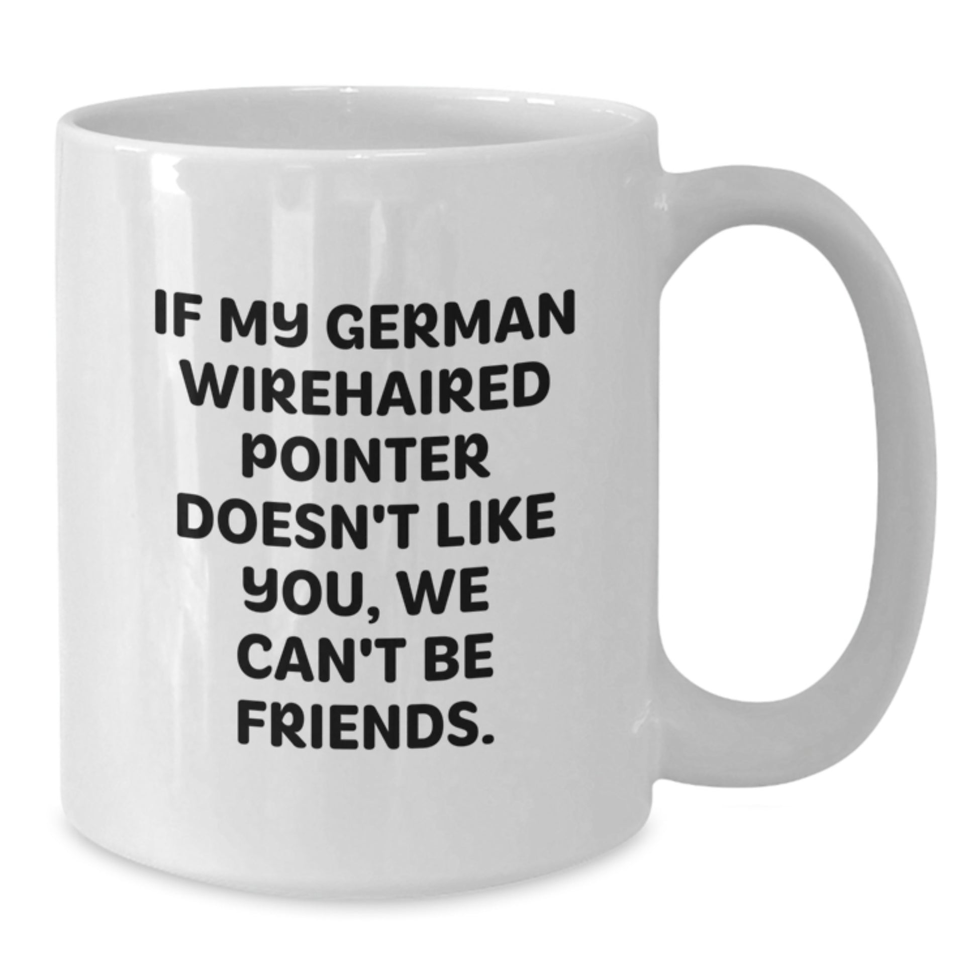 Funny German Wirehaired Pointer Dog Gifts for Friends, White Coffee Mug, Birthday Unique Gift from Family - Additional