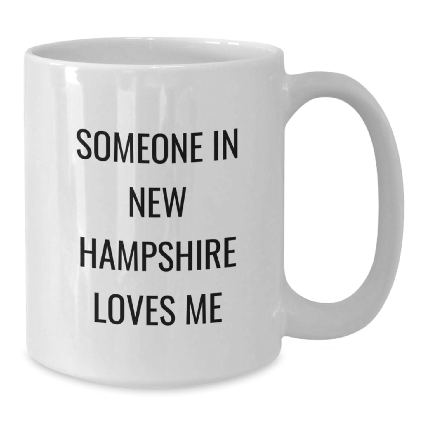 New Hampshire Funny White Coffee Mug Gifts from Someone in NH with Love, Birthday Unique Gifts for Men or Women - Additional