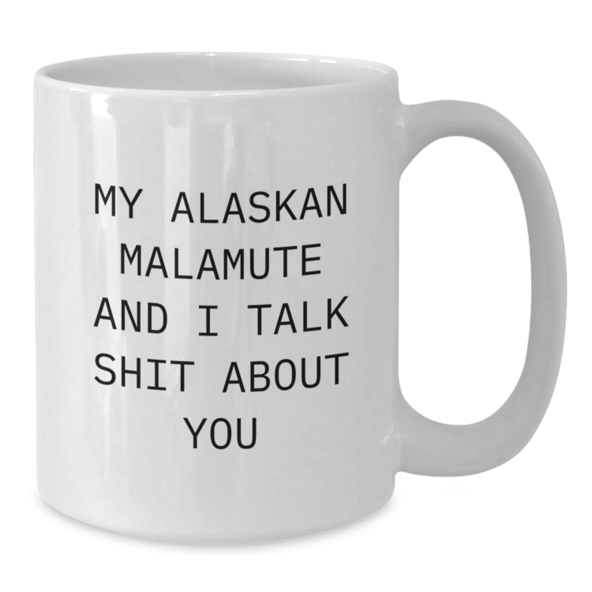 Alaskan Malamute Dog Lover Gifts from Men to Family, Funny White Coffee Mug for Christmas Morning - Additional