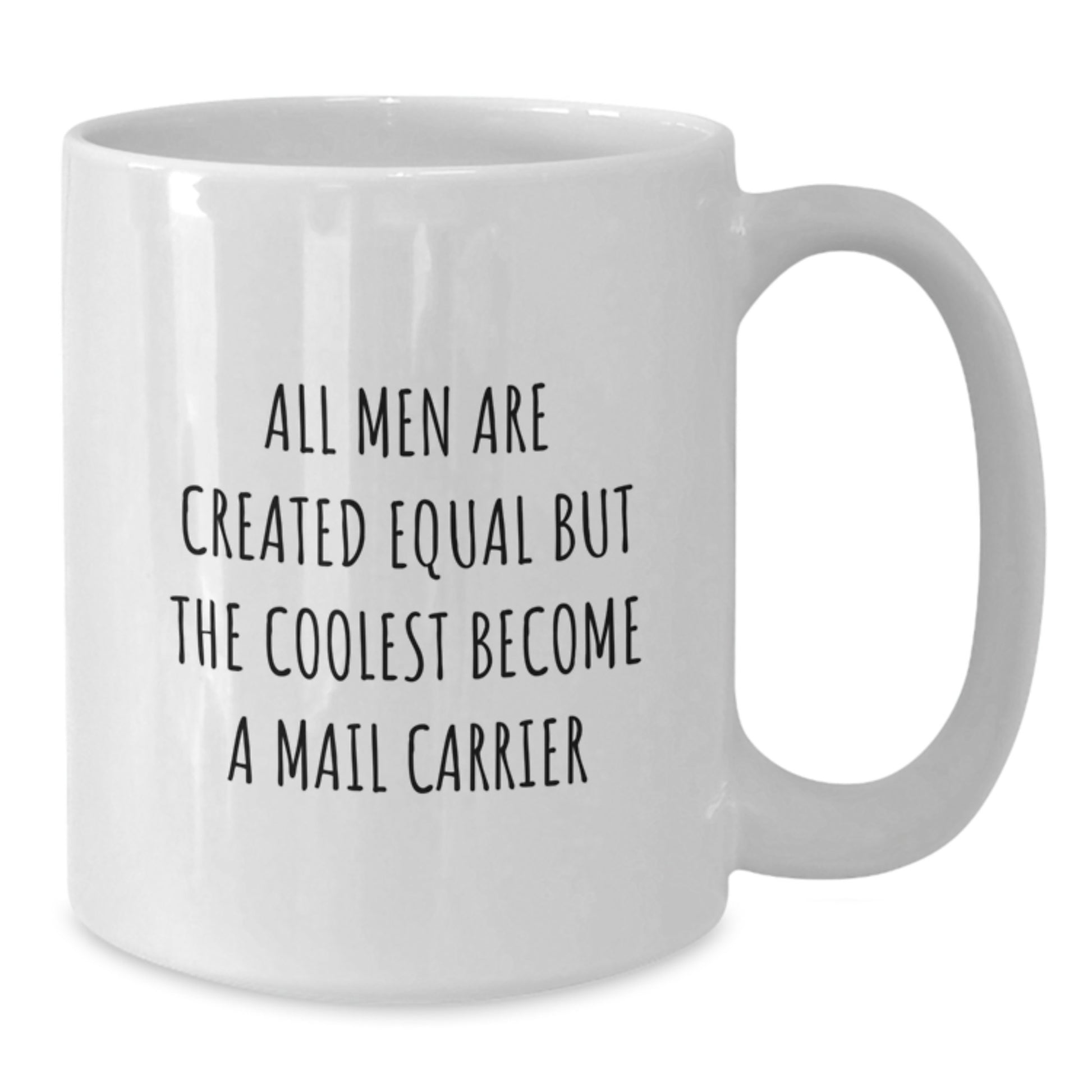 Funny Mail Carrier White Coffee Mug Gifts for Mail Carrier Friends and Family on Father's Day - Additional