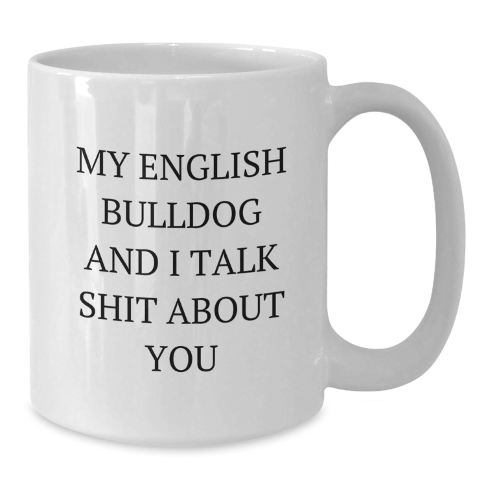Funny English Bulldog Mug Gifts from Friends for Birthday Unique English Bulldog Lovers - Additional
