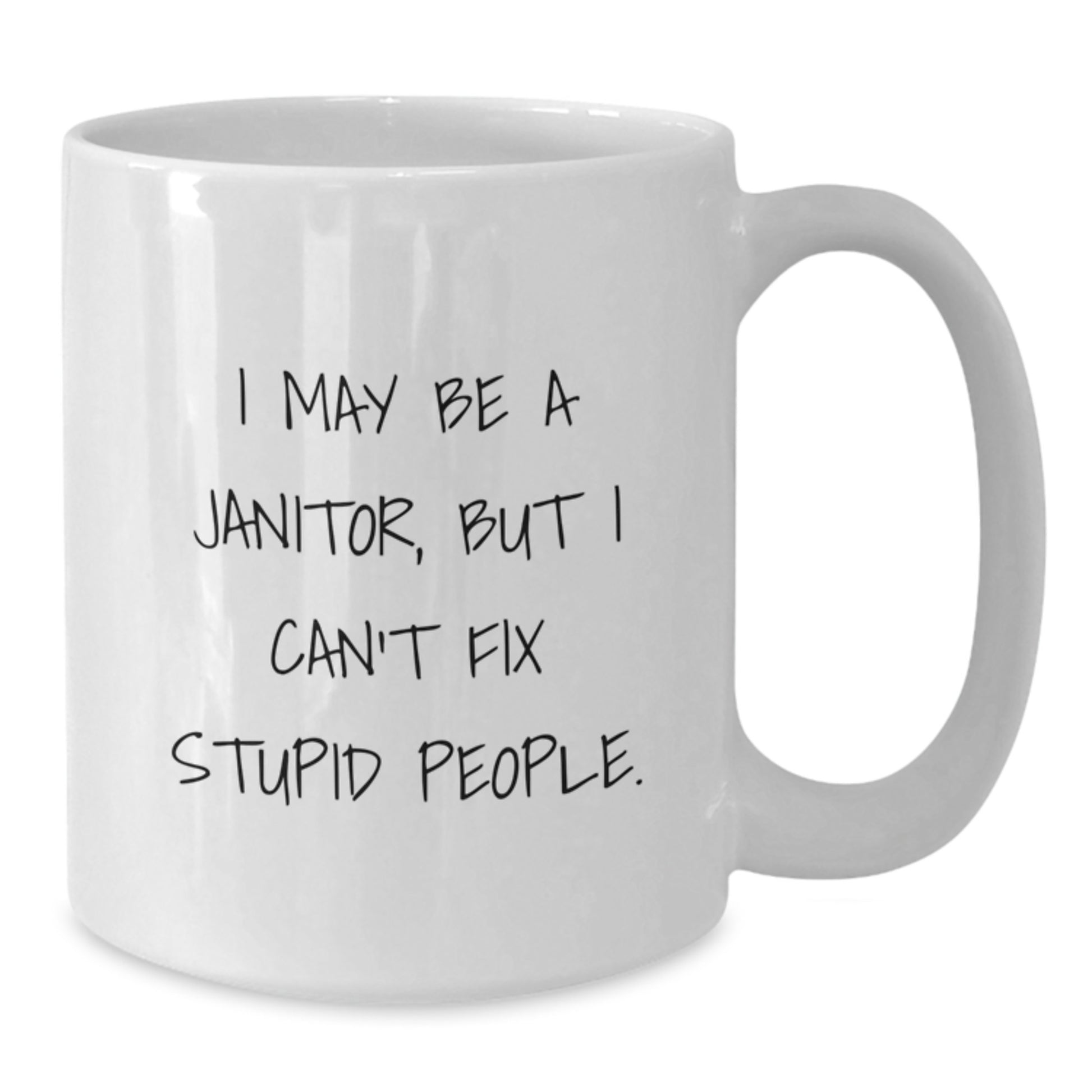 Janitor Jokes White Coffee Mug, Funny Janitor Gifts from Men to Women, Mother's Day Unique Gifts for Janitor Friends - Additional
