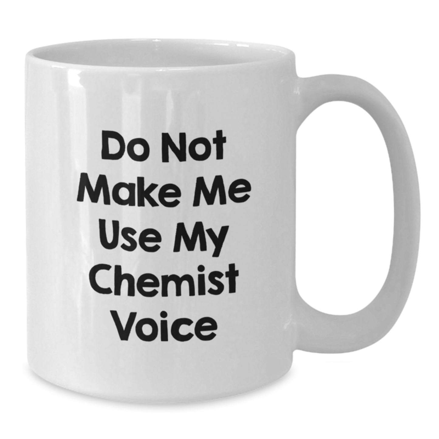 Funny Chemist Gifts from Men to Women, White Coffee Mug for Chemist Lovers, Valentine's Unique - Additional